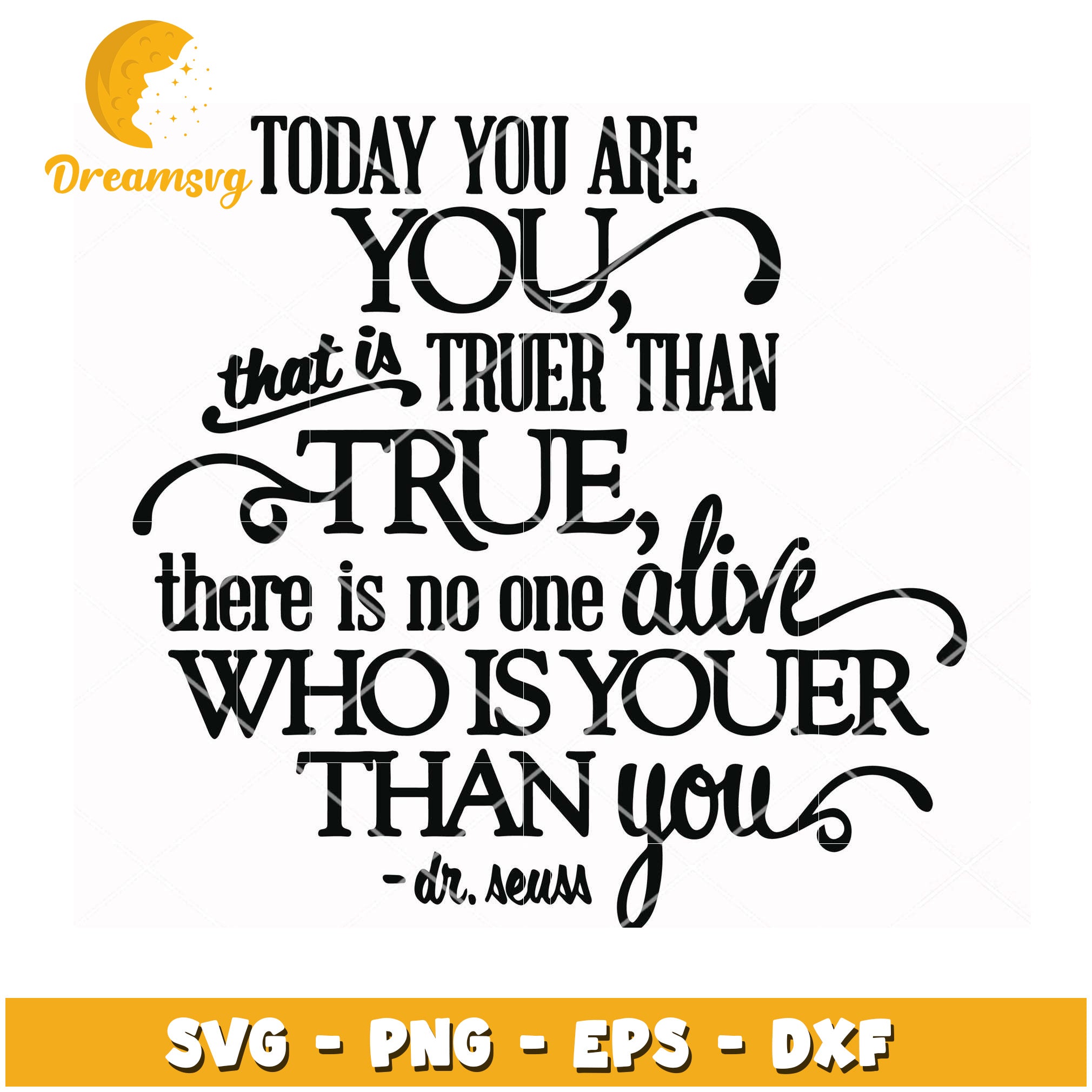 Dr Seuss Inspirational Quote SVG File for Instant Download Art