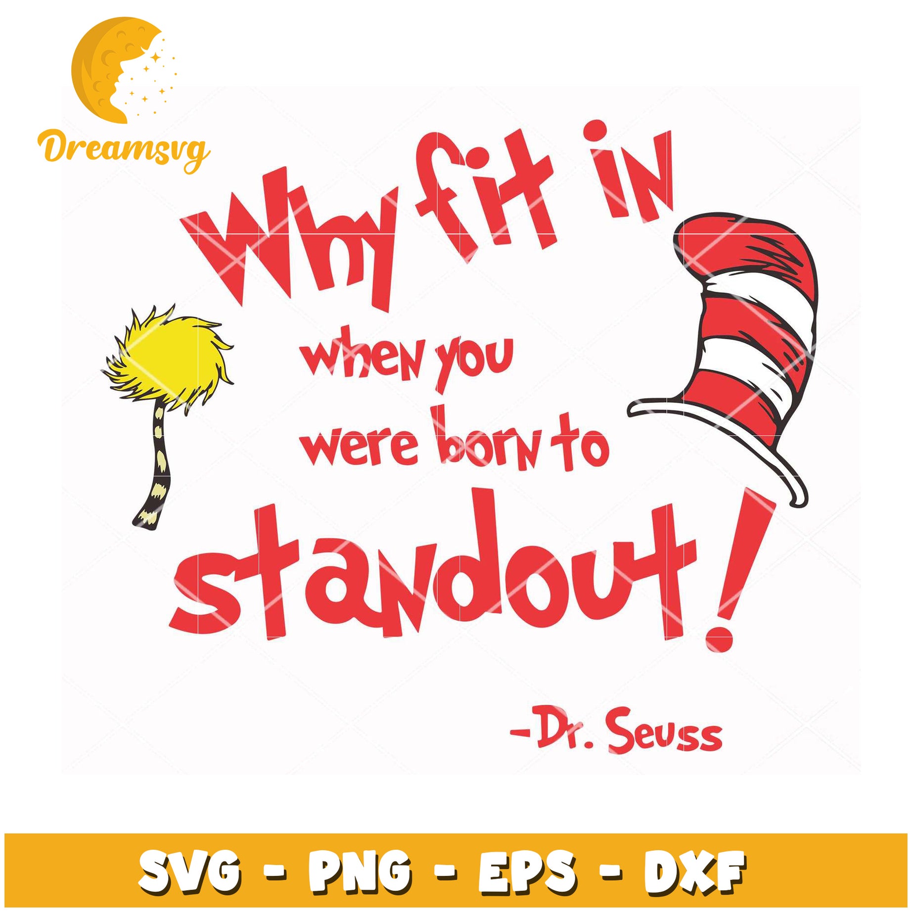 Dr Seuss Inspirational Quote SVG for Creative Projects Download