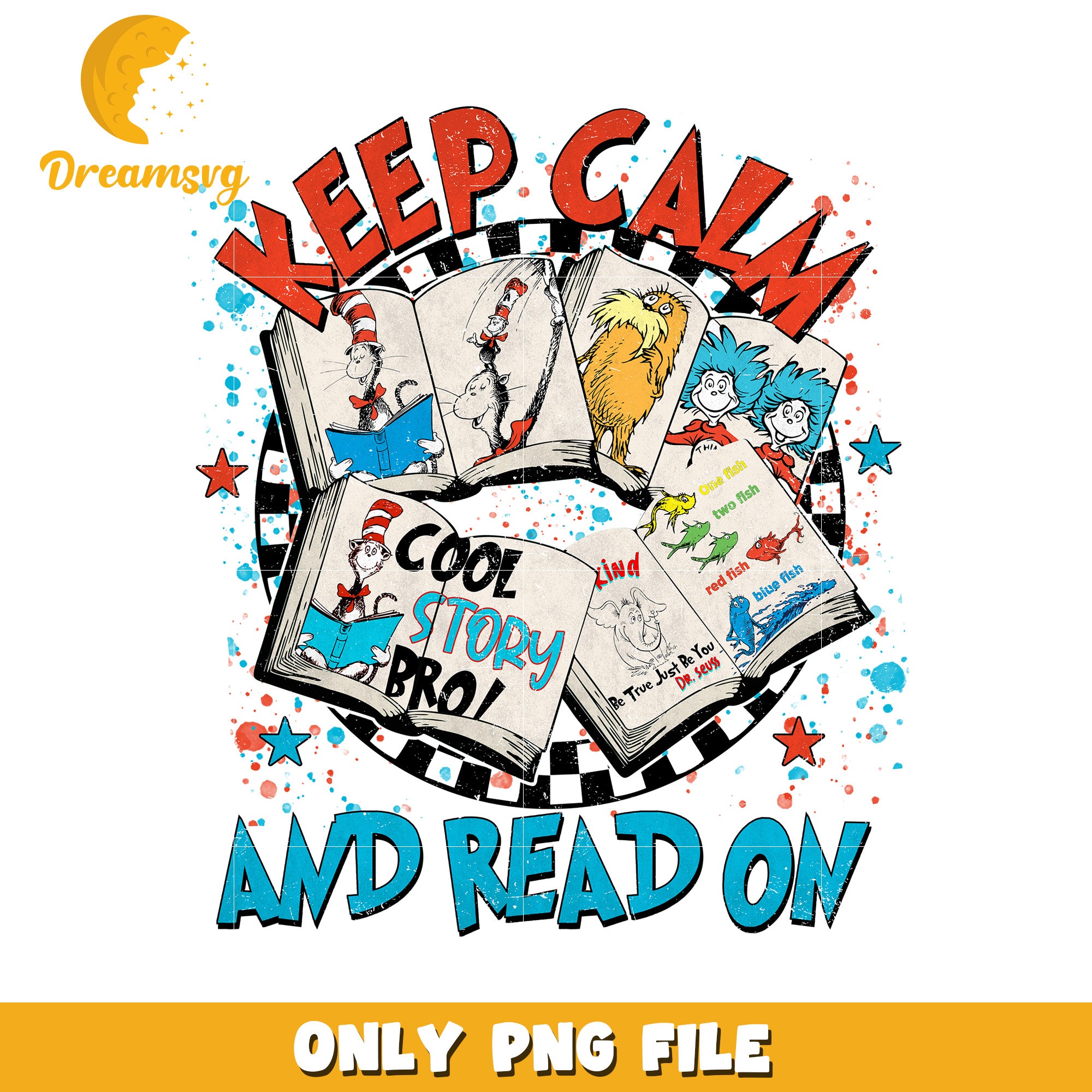 Dr Seuss Keep Calm Read On PNG