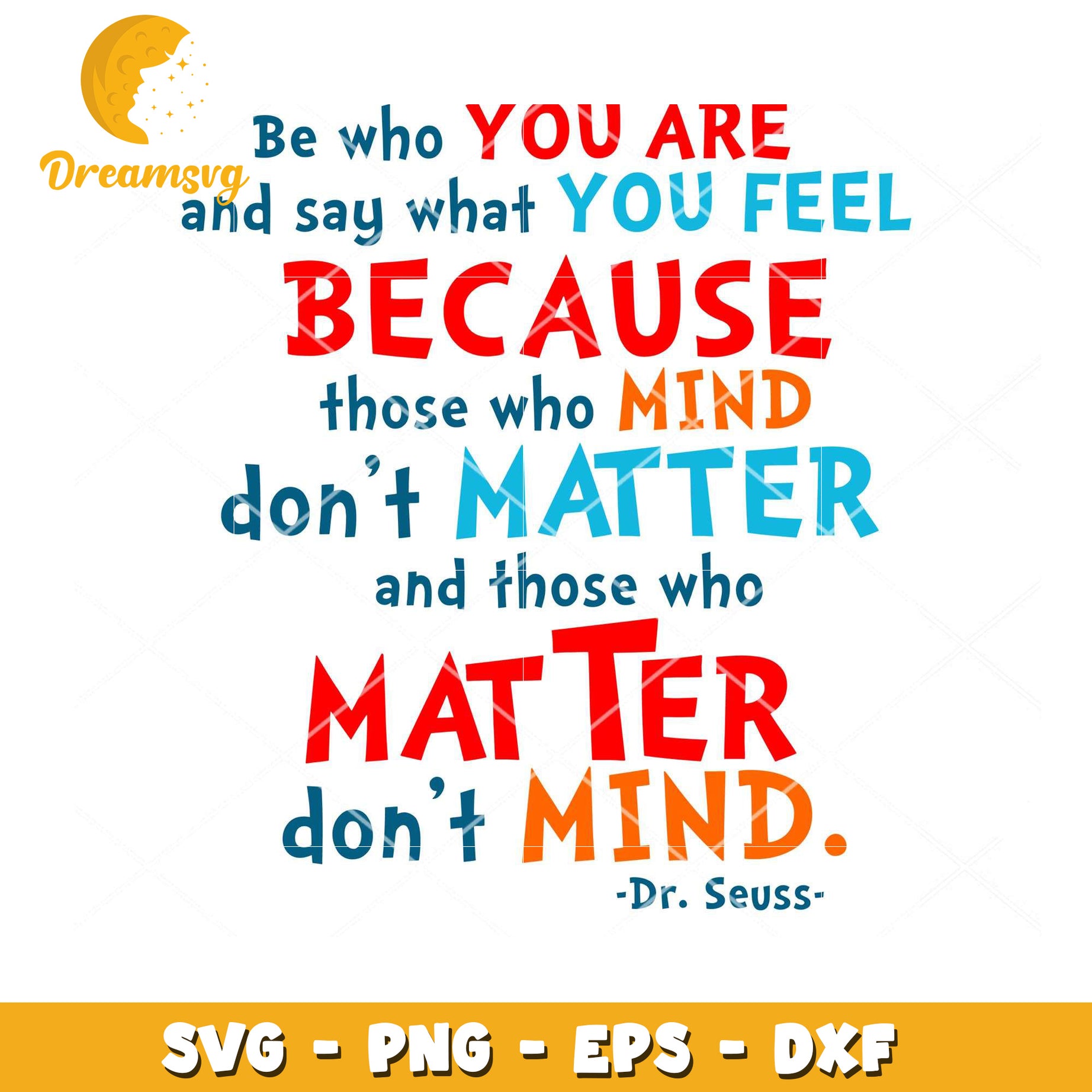 Dr Seuss Quote SVG Cut File
