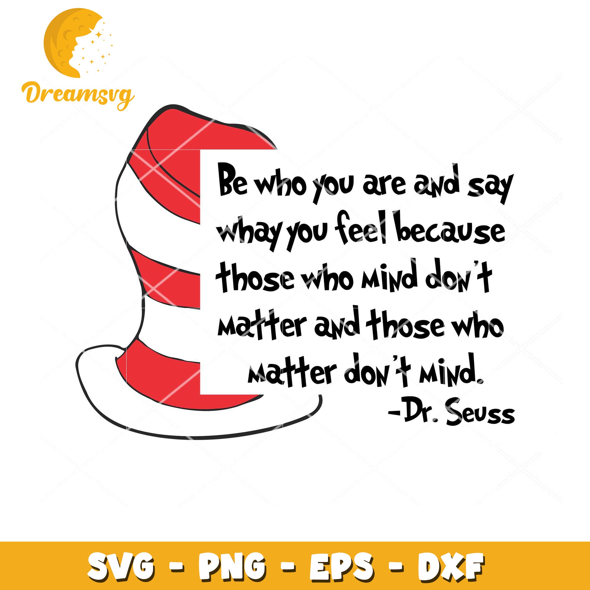 Dr Seuss Quote SVG Design Be Who You Are Instant Download