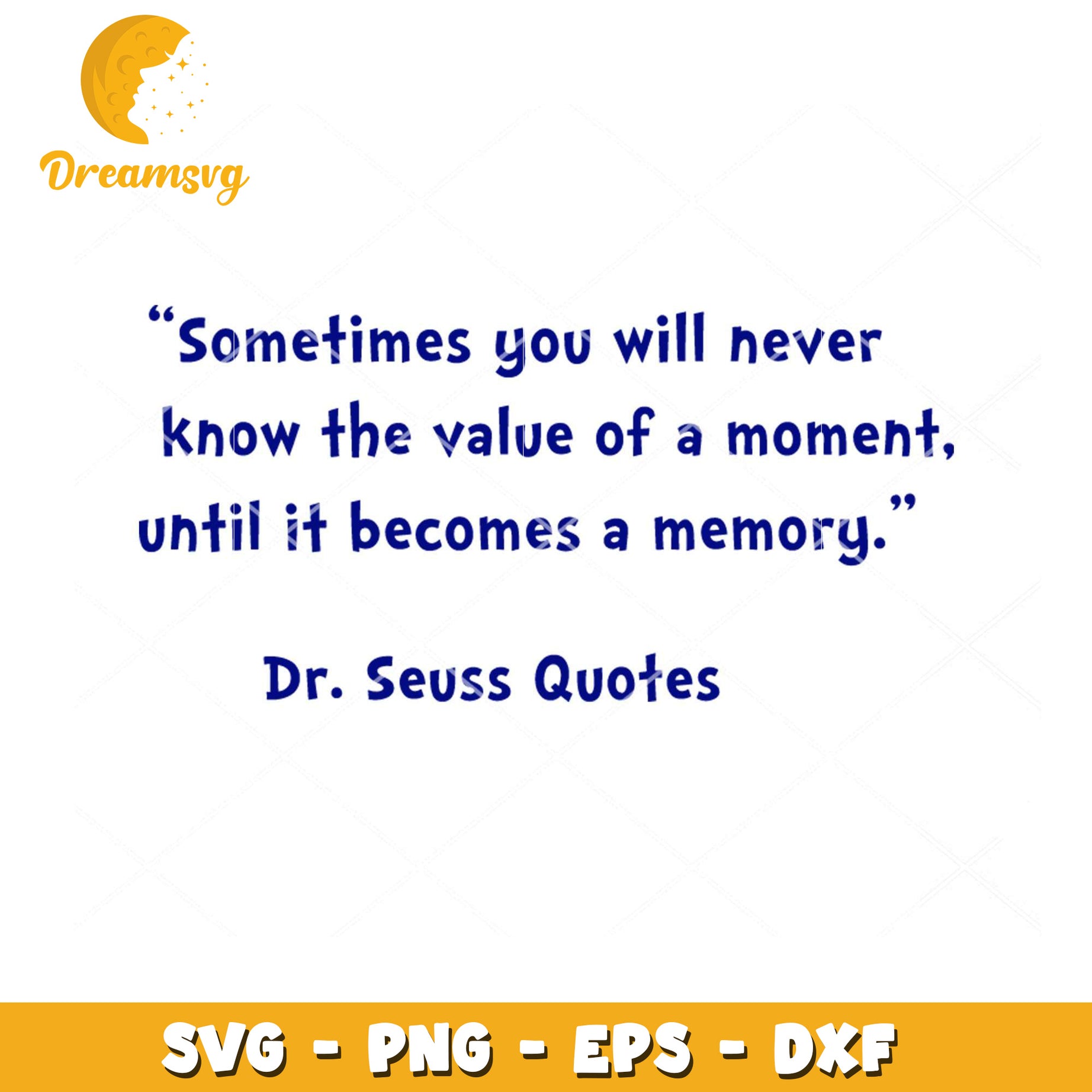 Dr Seuss Quote SVG Instant Download