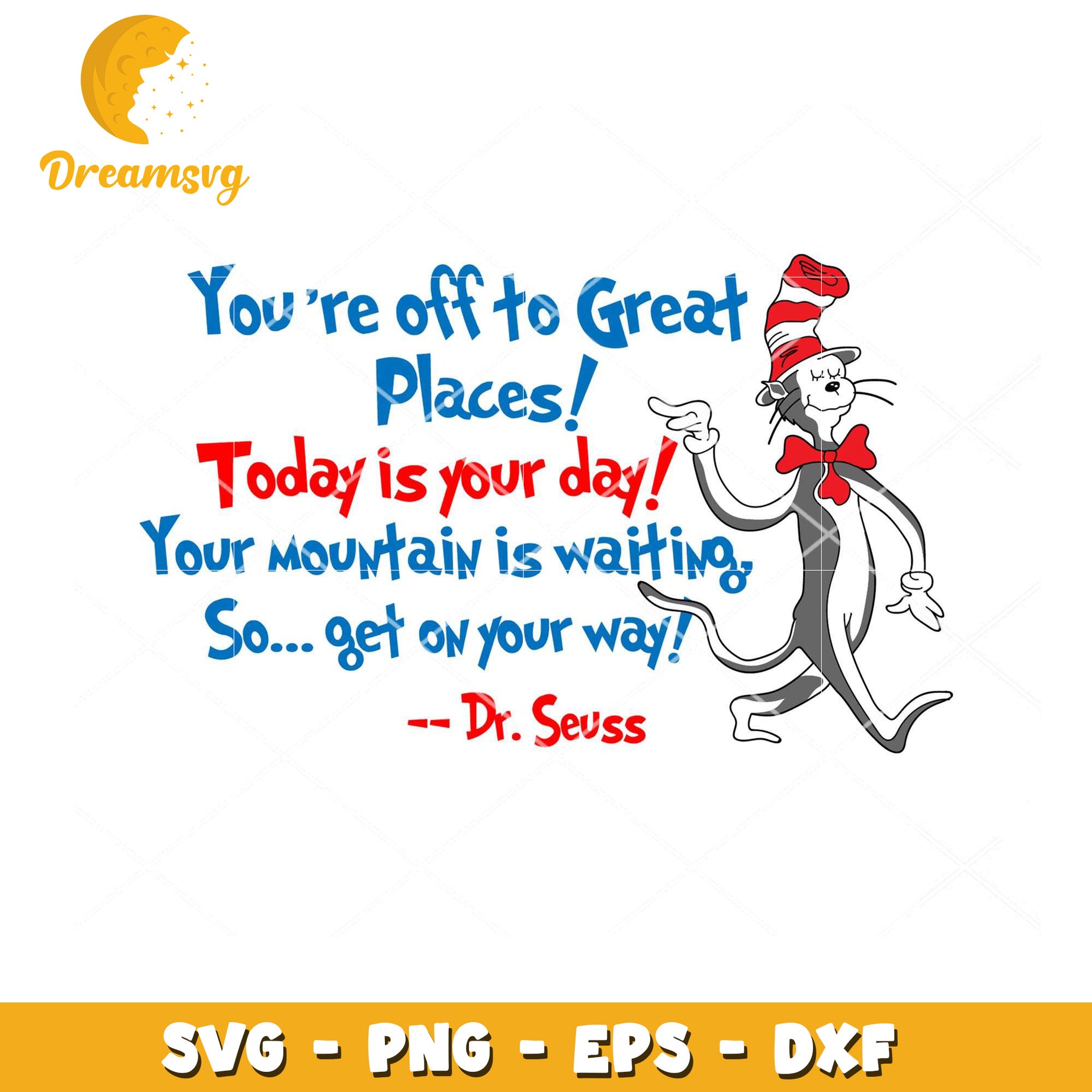 Dr Seuss SVG Cut File Great Places