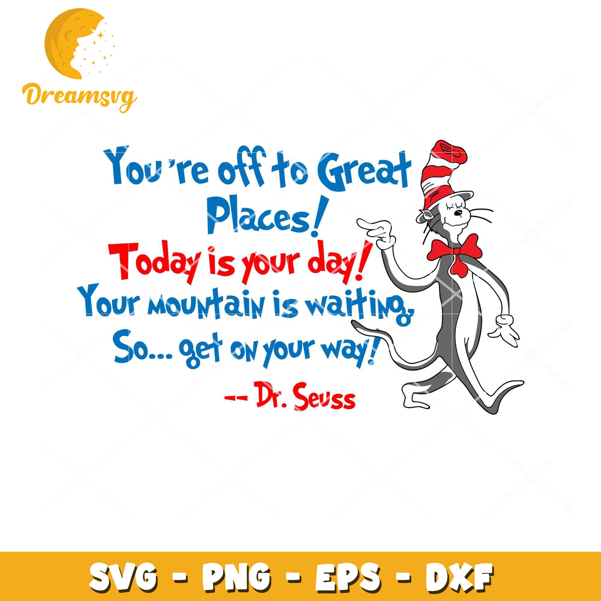 Dr Seuss SVG Cut File Great Places