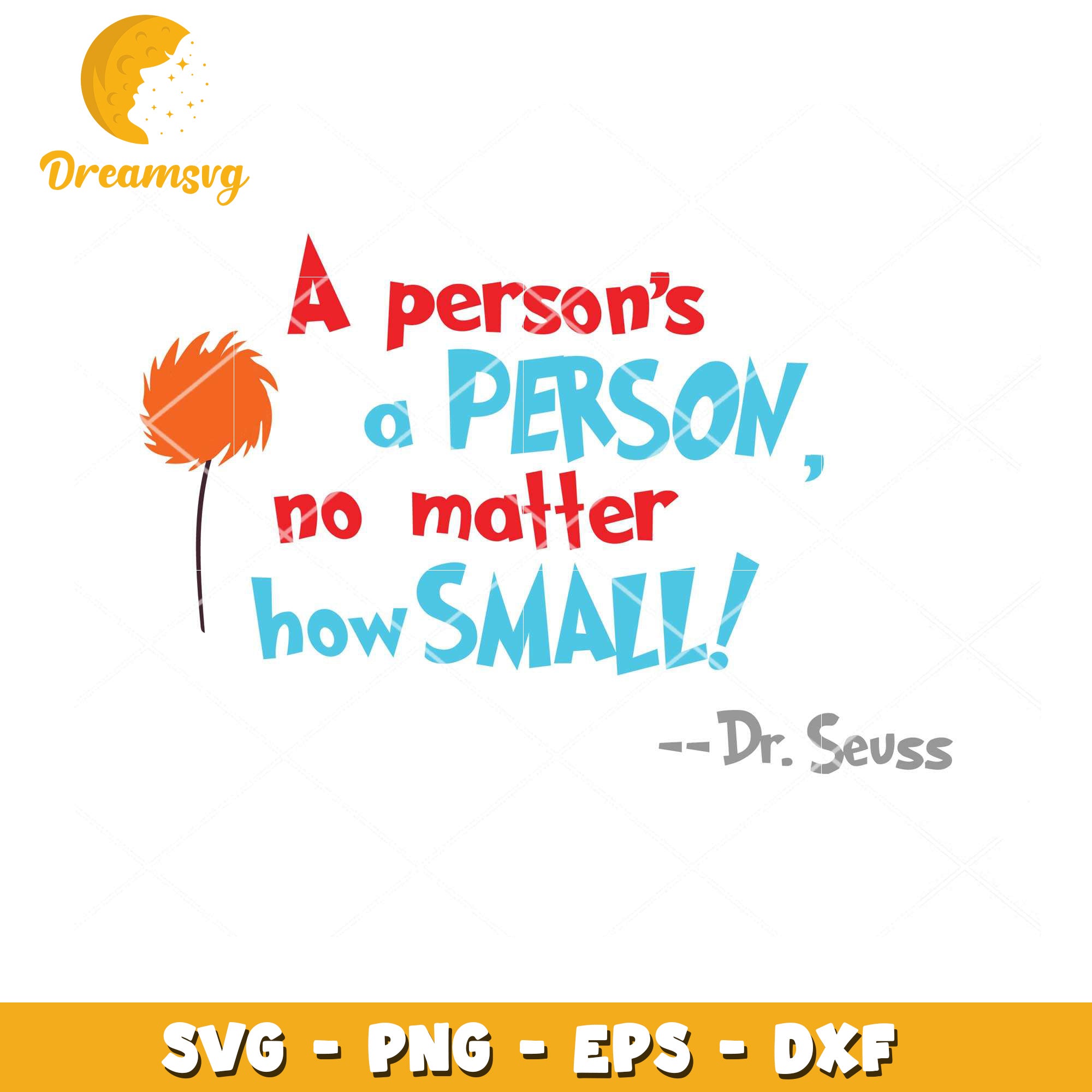 Dr Seuss SVG Person Quote Small