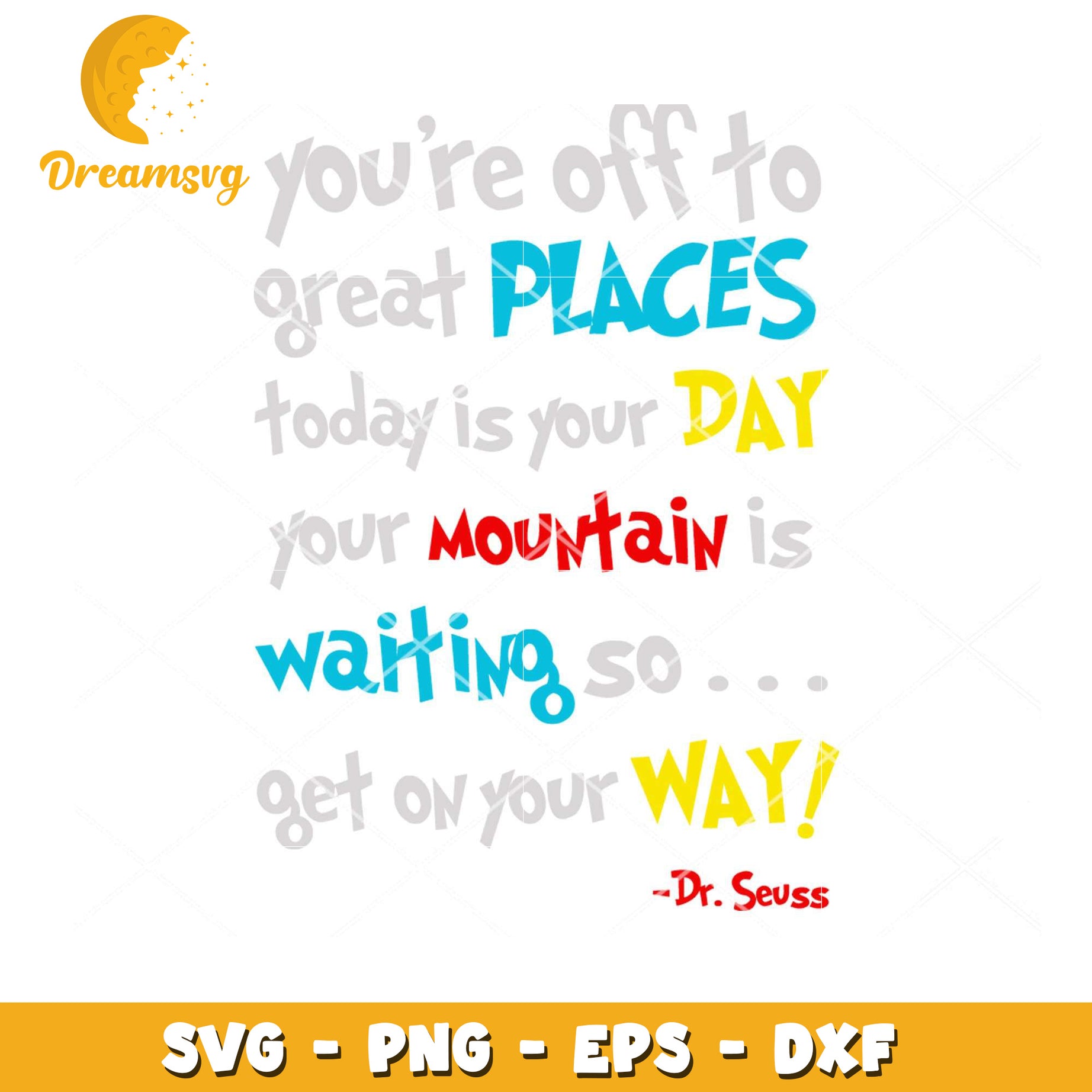 Dr Seuss SVG Places Quote Printable