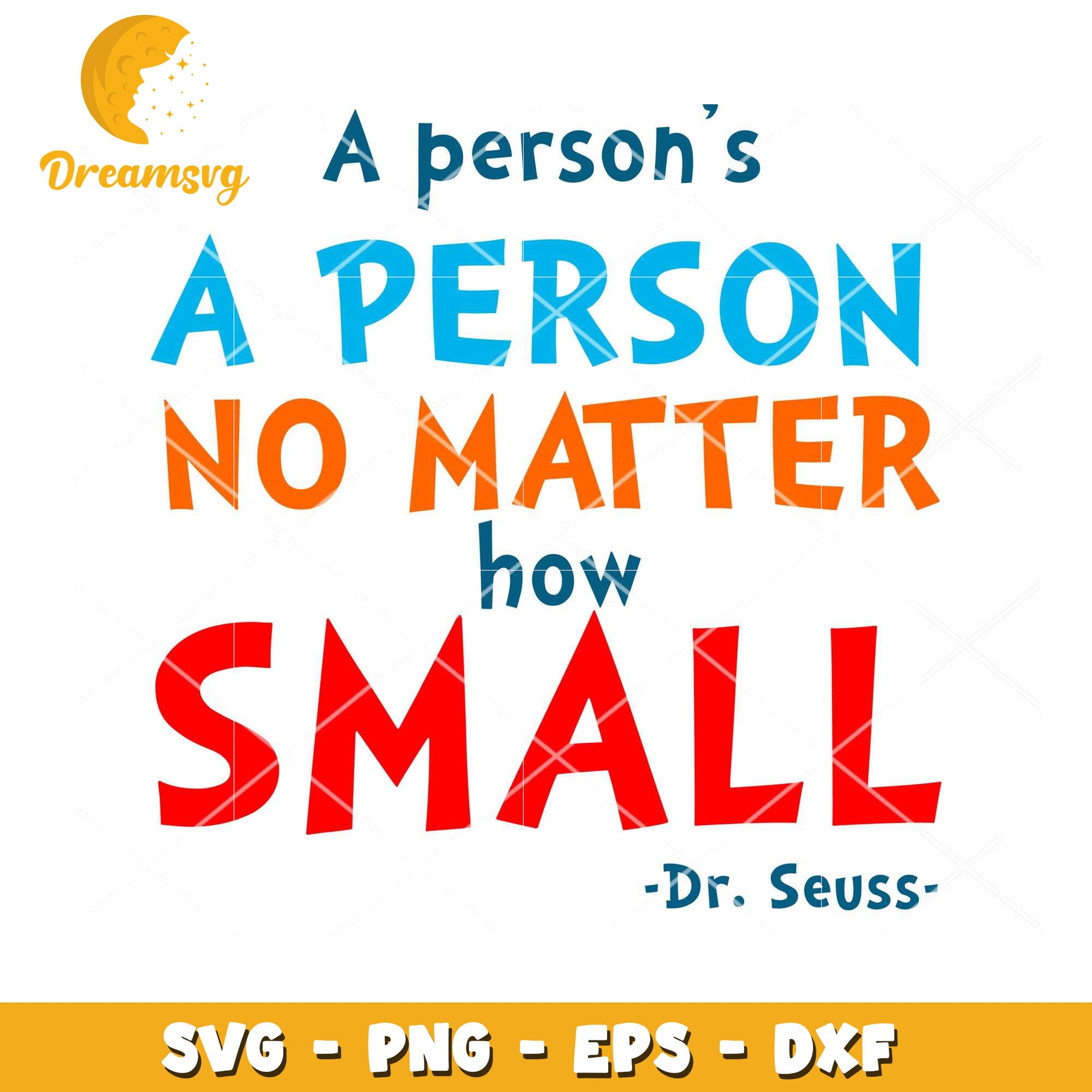Dr Seuss SVG Quote Small Person Design