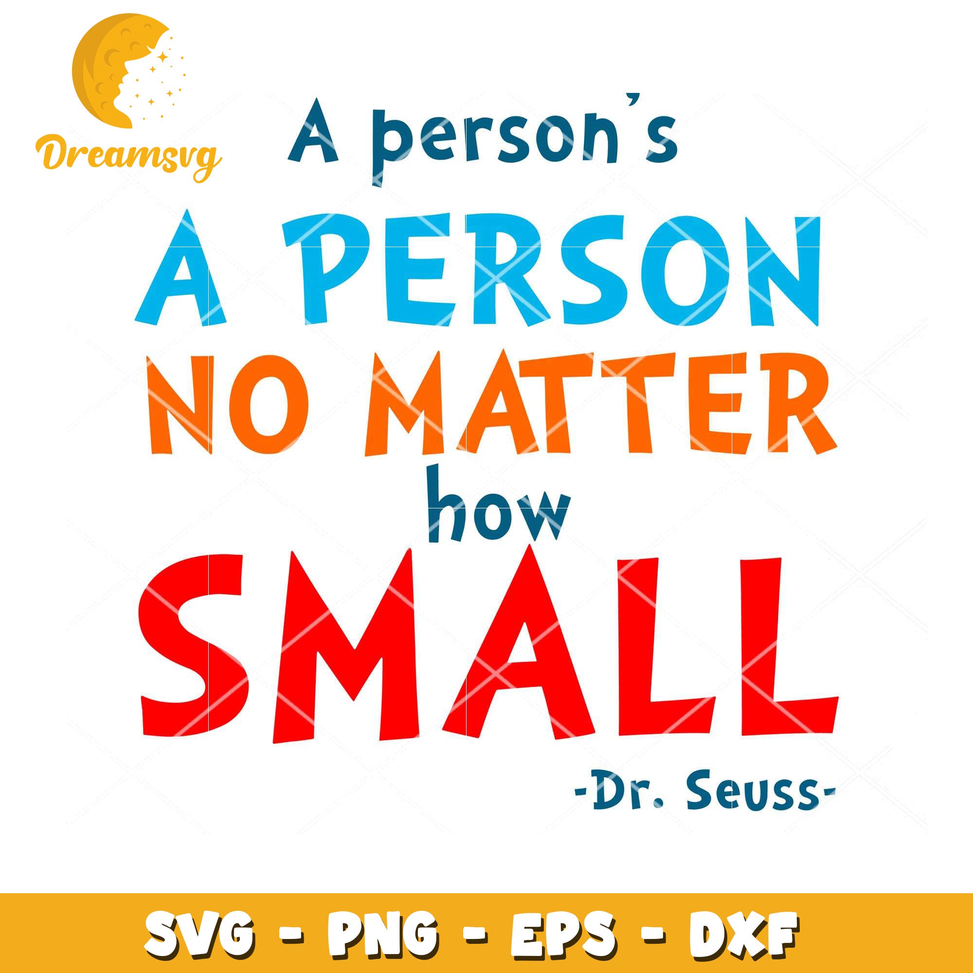 Dr Seuss SVG Quote Small Person Design