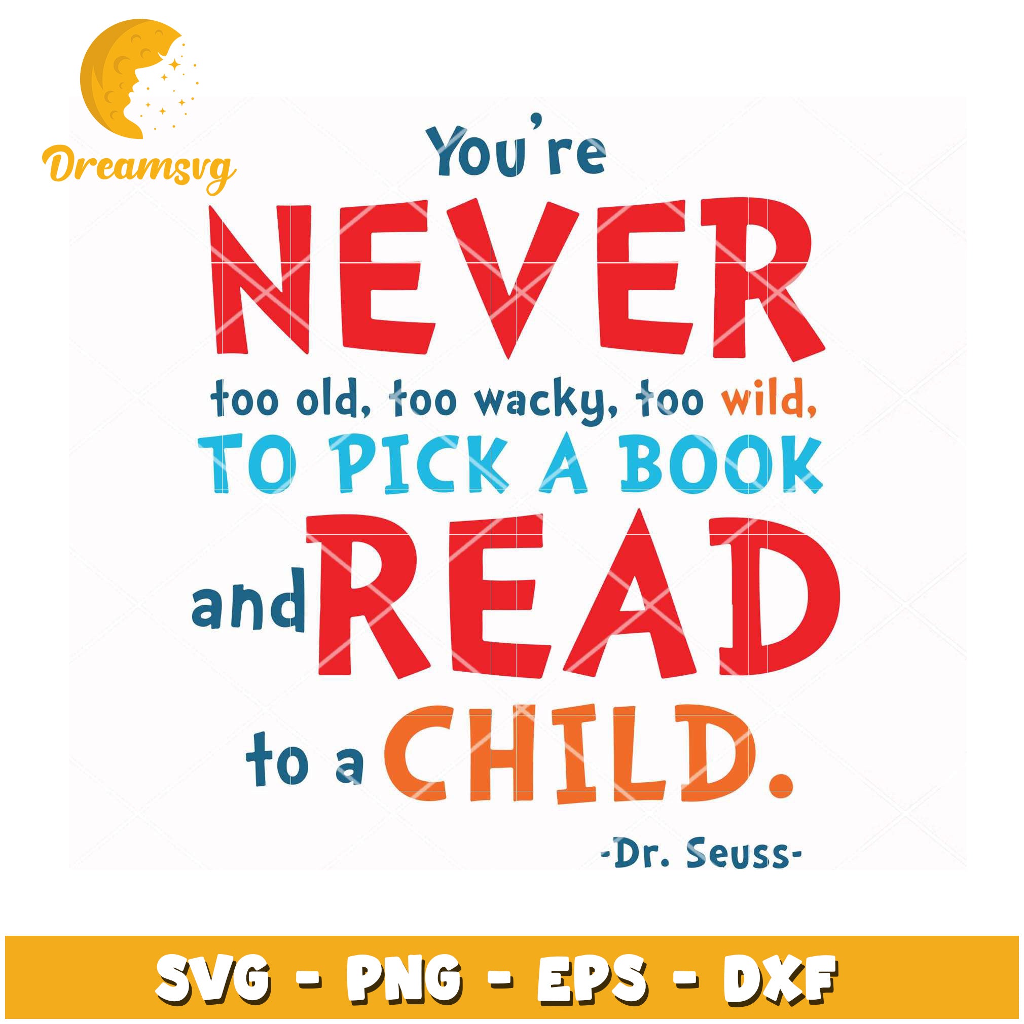 Dr Seuss SVG Read to Child Quote