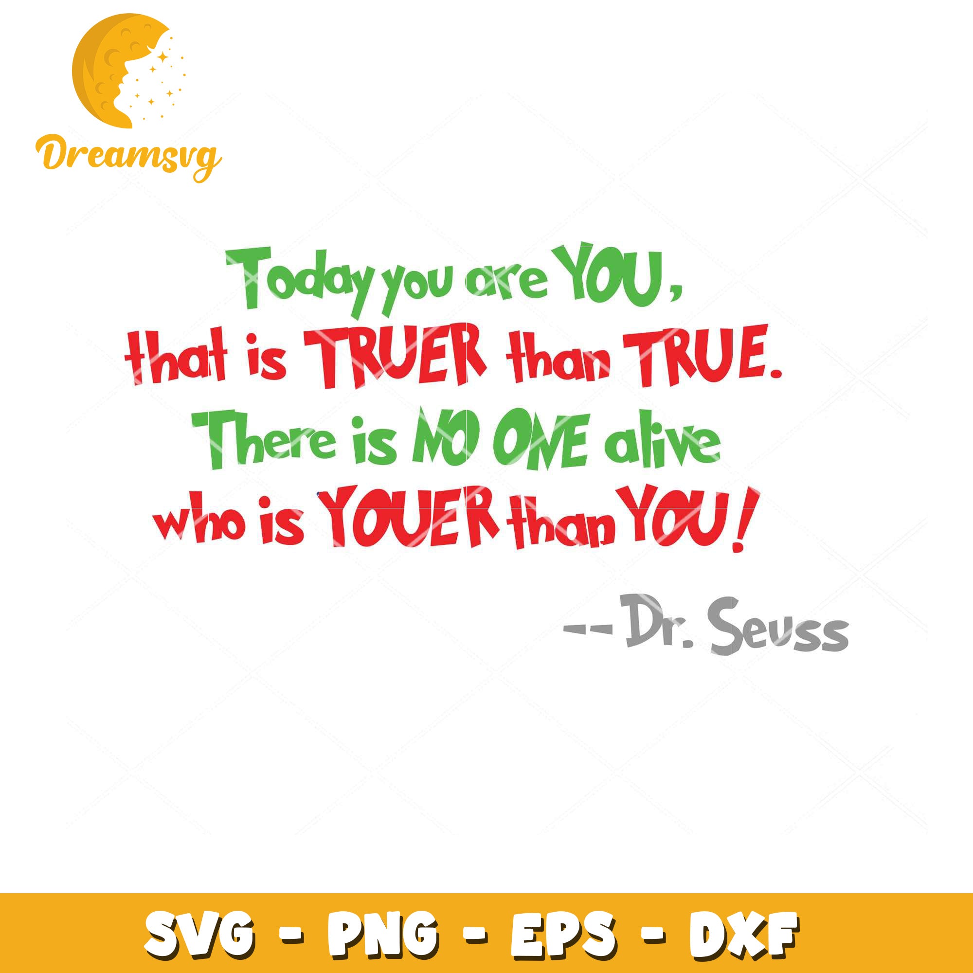 Dr Seuss SVG You Are You Quote