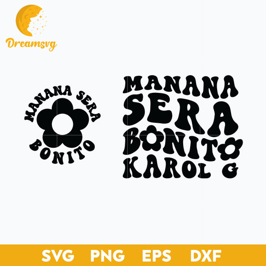 Manana Sera Bonito Karol G Svg, Karol G Svg, Png Dxf Eps File