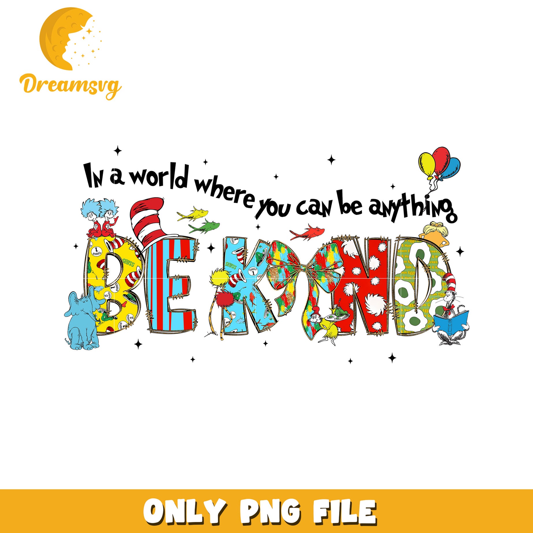 Dr seuss day be kind font design png, dr seuss png, be kind png