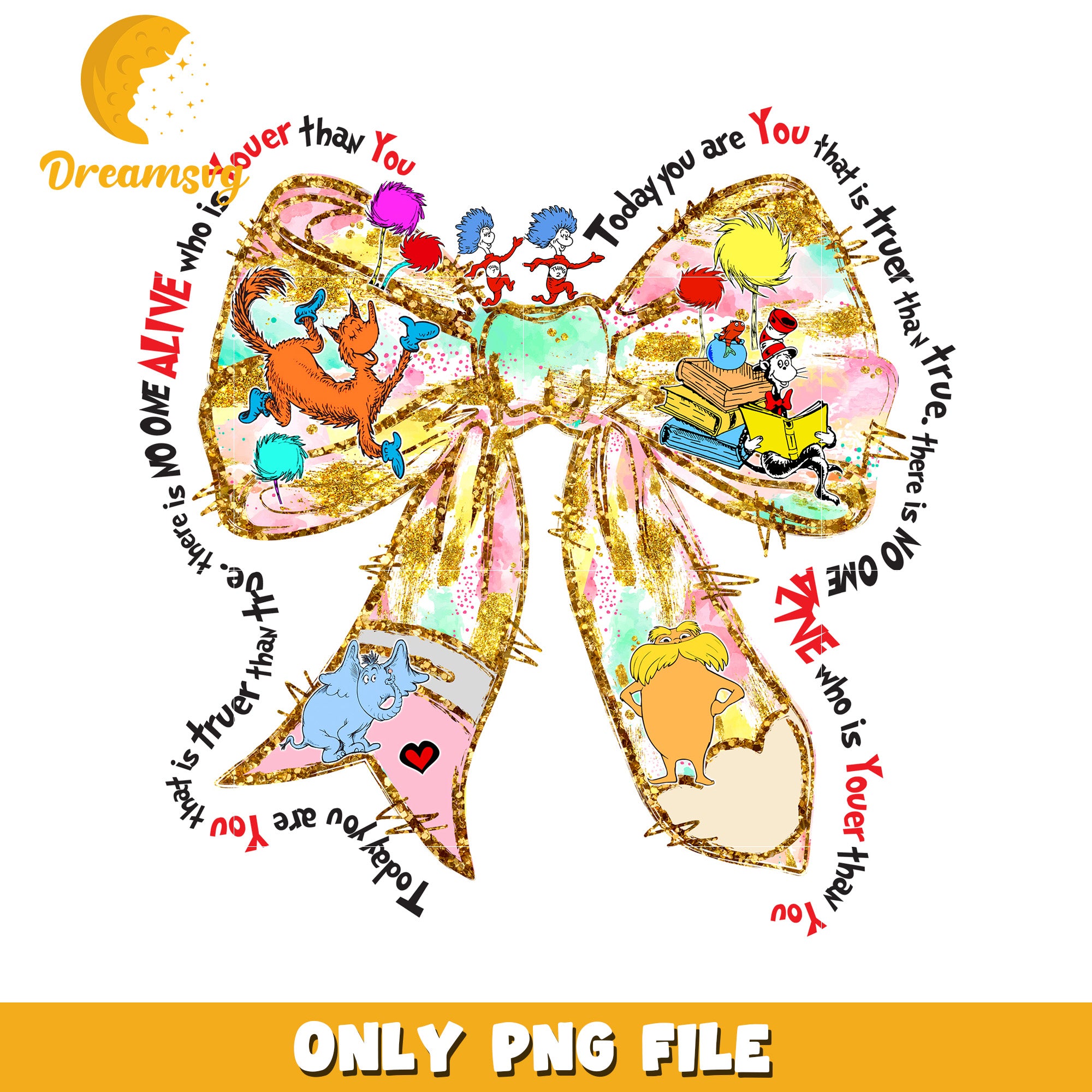 Dr seuss quote golden bow design png, quote png, dr seuss png