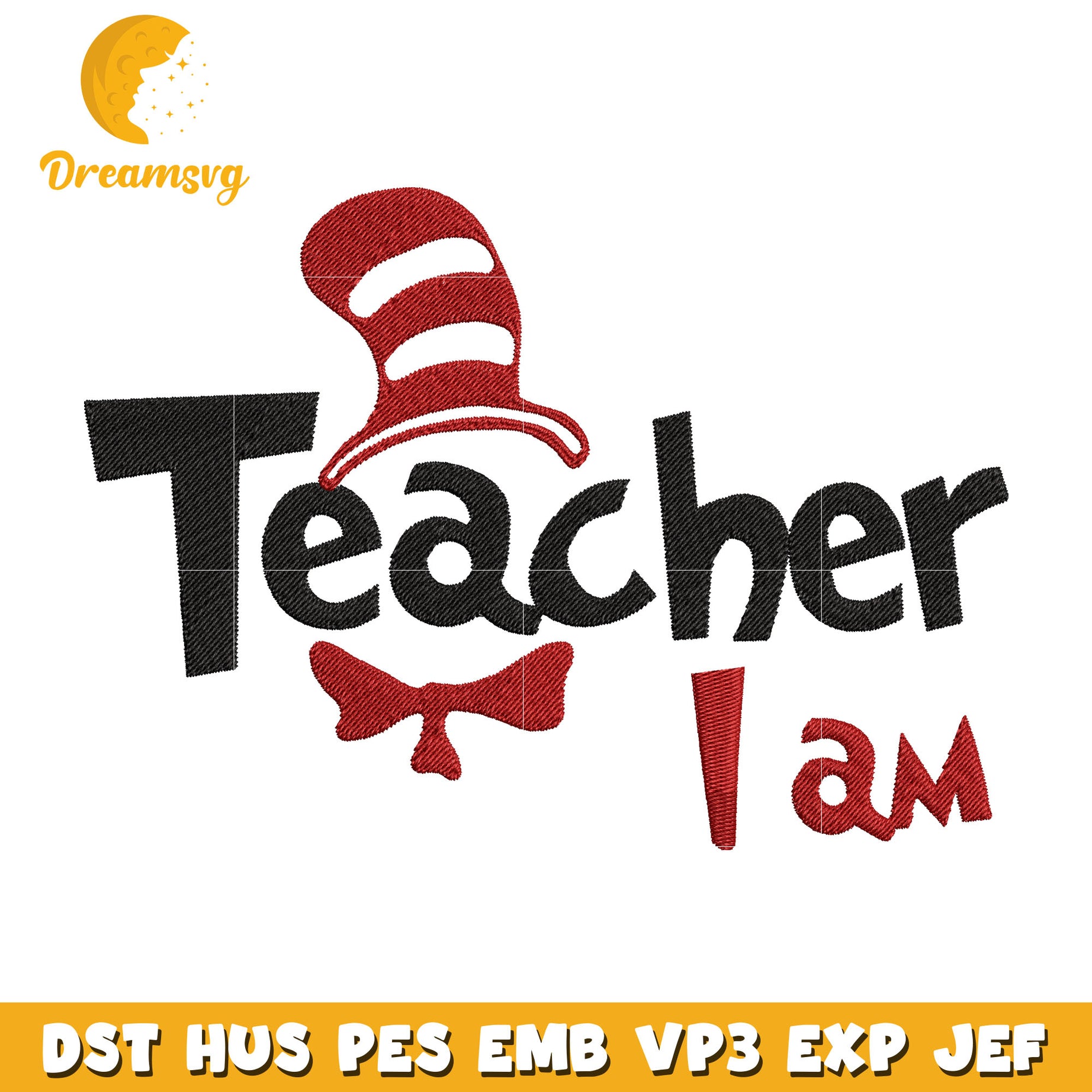 Dr seuss teacher I am embroidery design