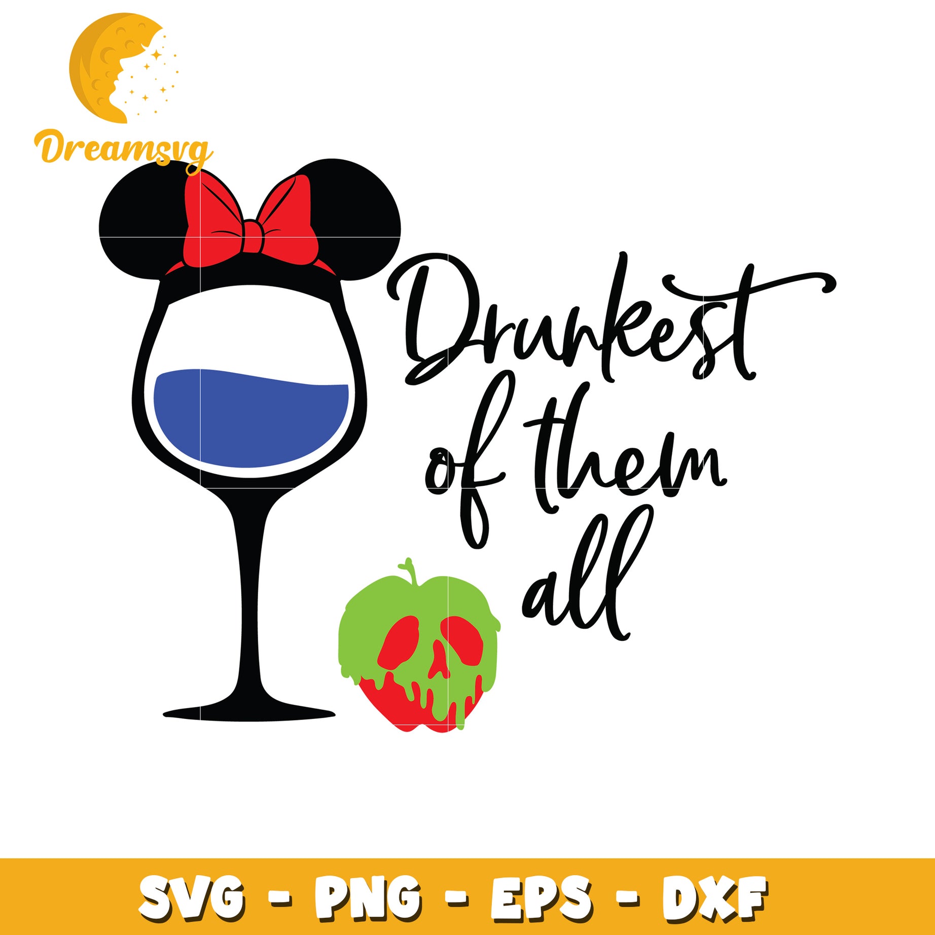 Drunkest Of Them All SVG Cut File