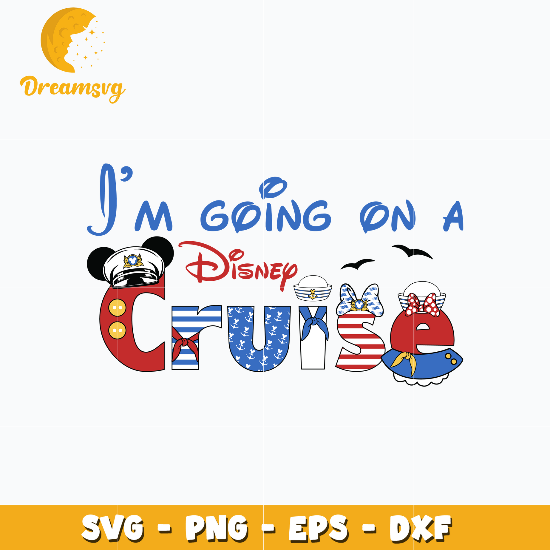 Mickey I'm going on a disney cruise svg