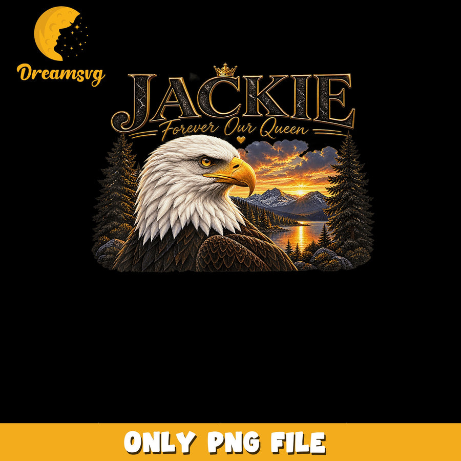 Eagle Design PNG, Forever Our Queen, Nature Scene PNG