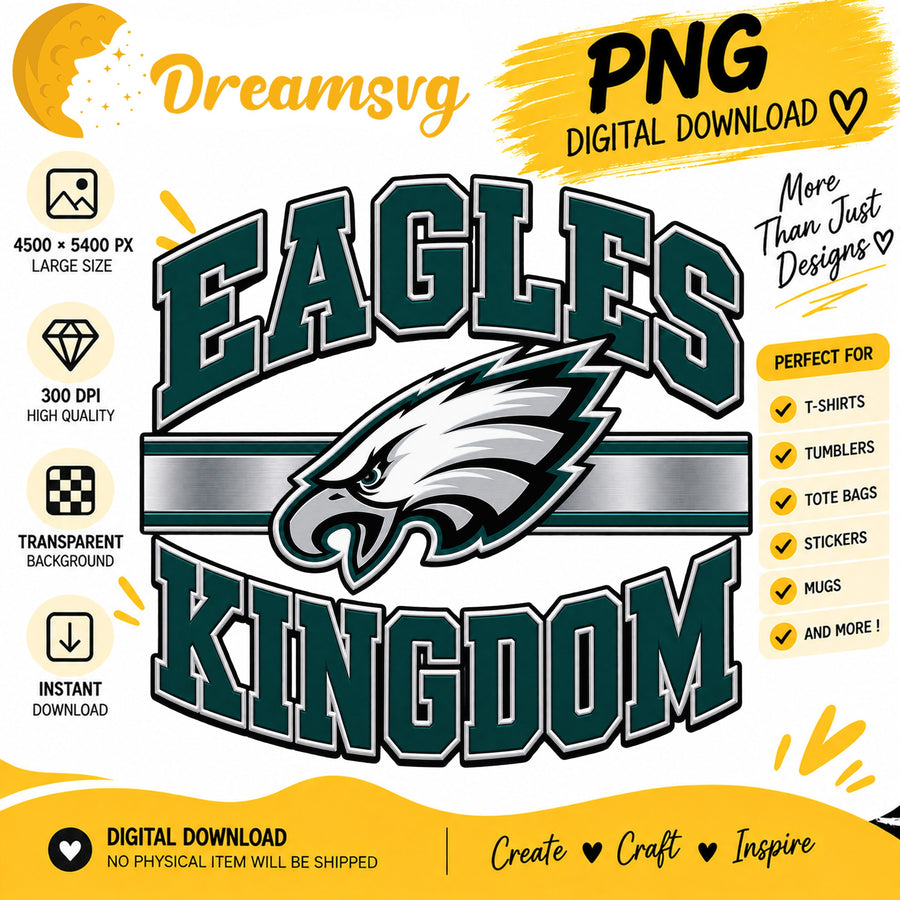 Eagles Kingdom PNG, Philadelphia Football Fan Sublimation