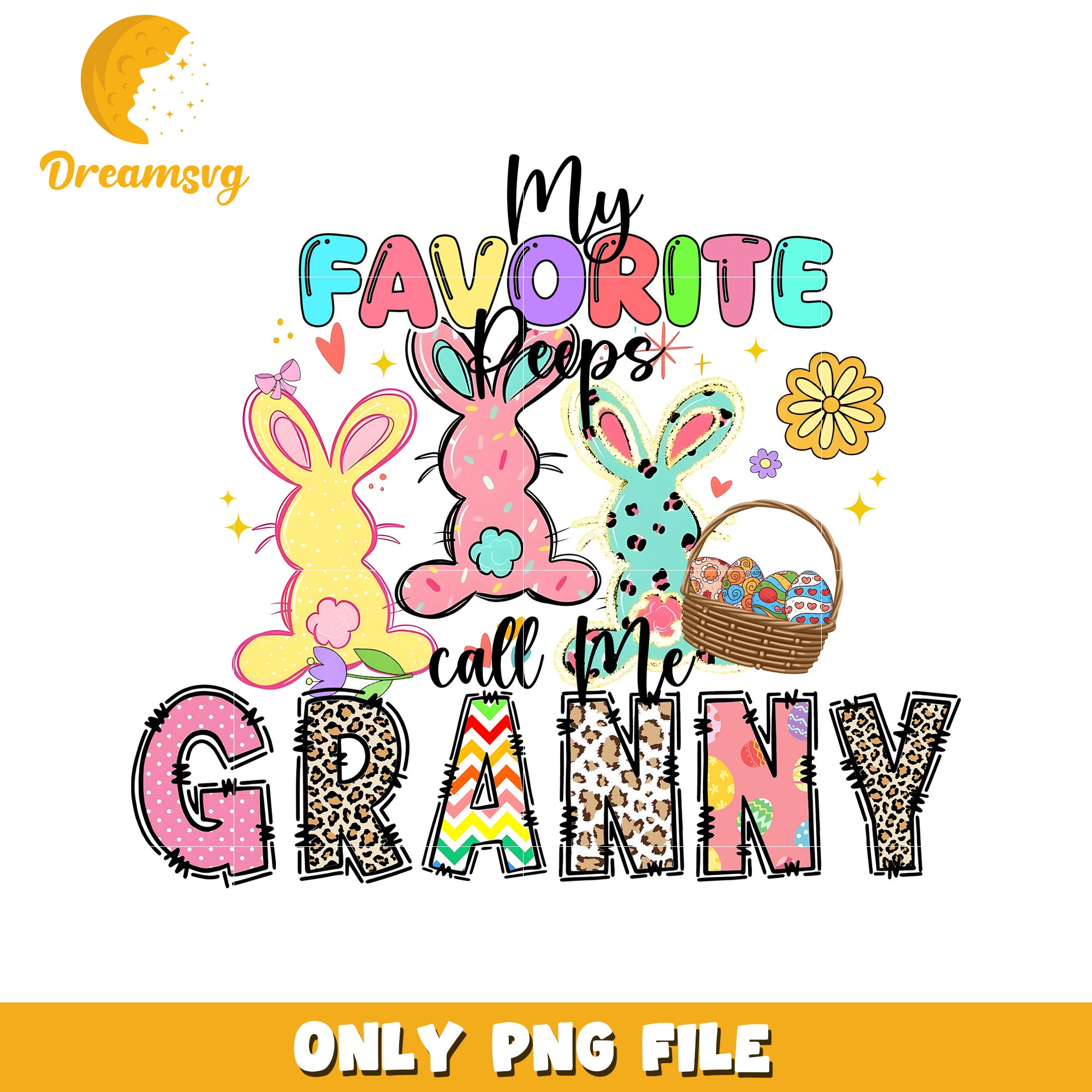 Easter Granny PNG My Favorite Peeps Design