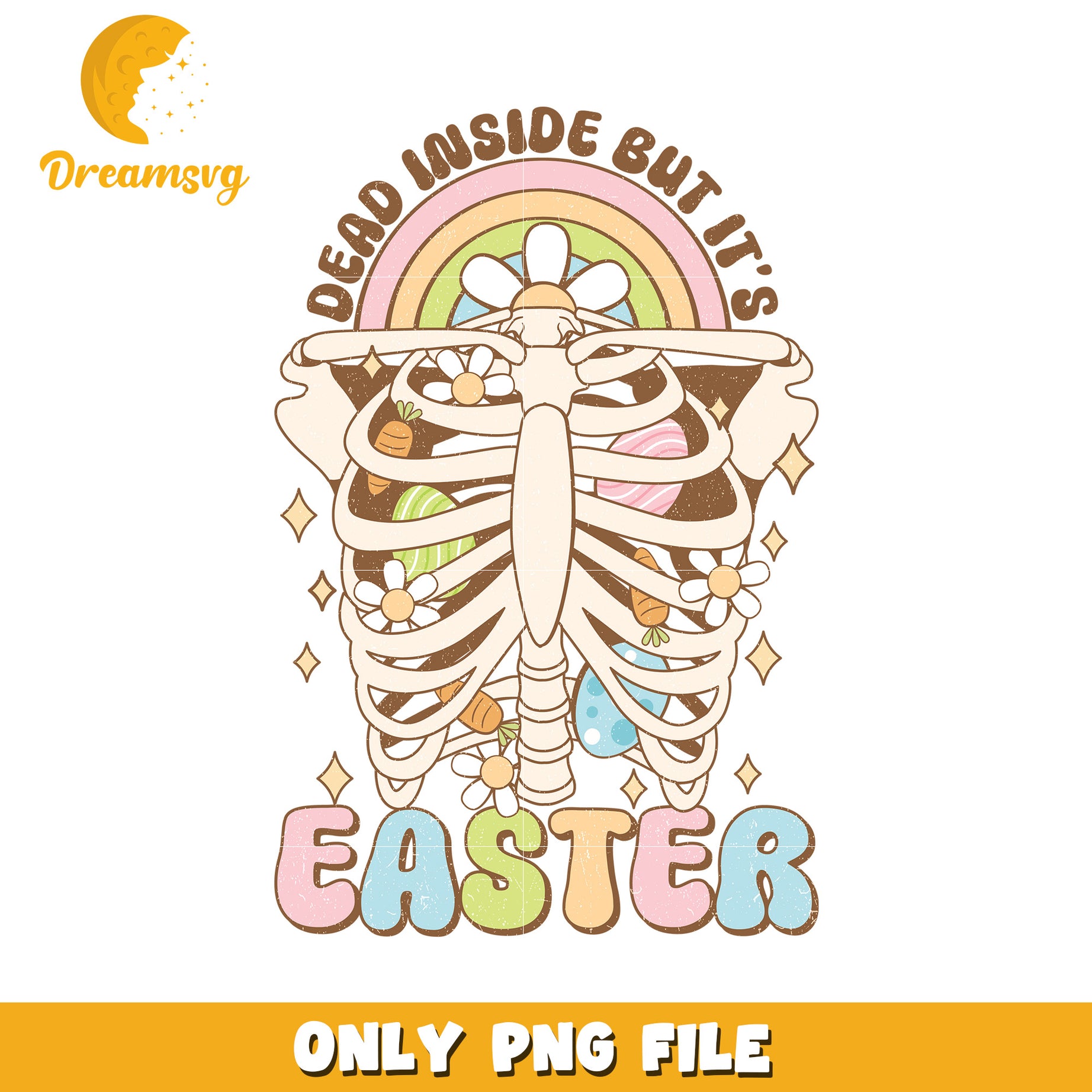 Easter Ribcage PNG Dead Inside But It's Easter – DreamSVG Store
