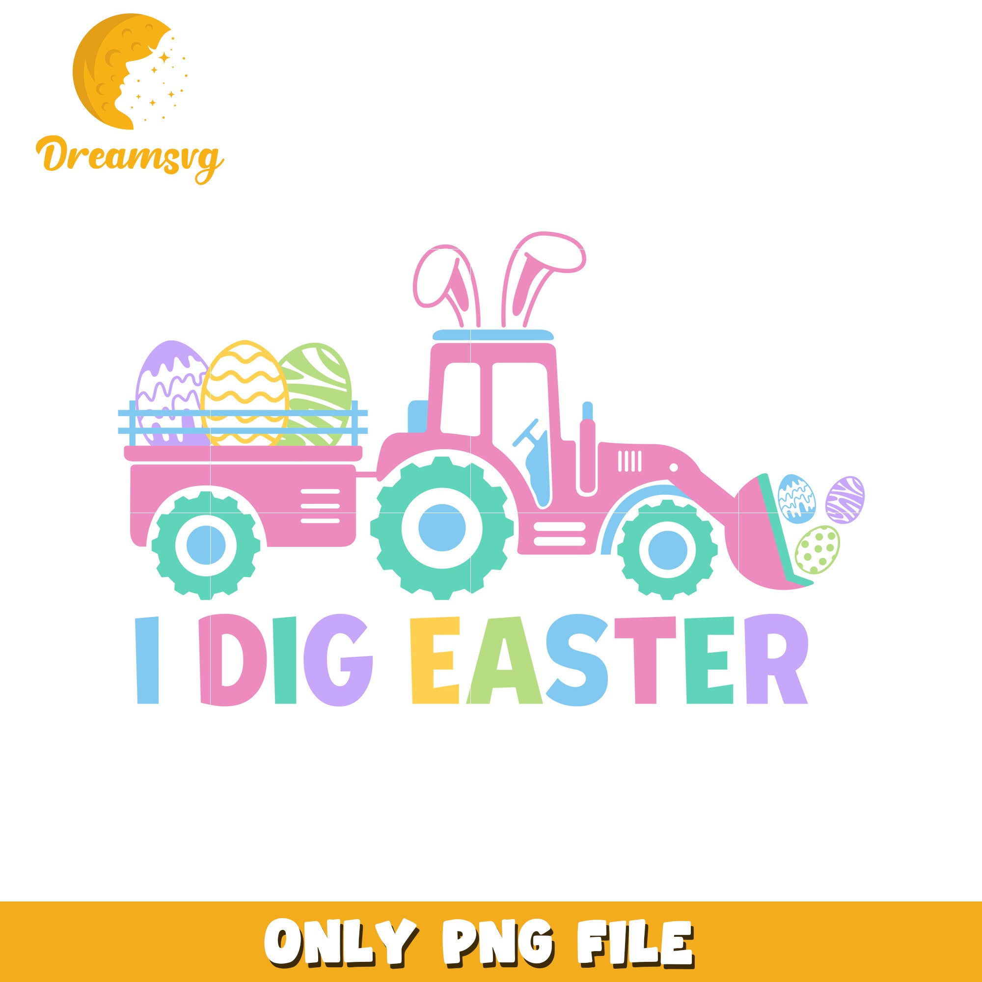 Easter Tractor Design Cute I Dig Easter PNG Graphic
