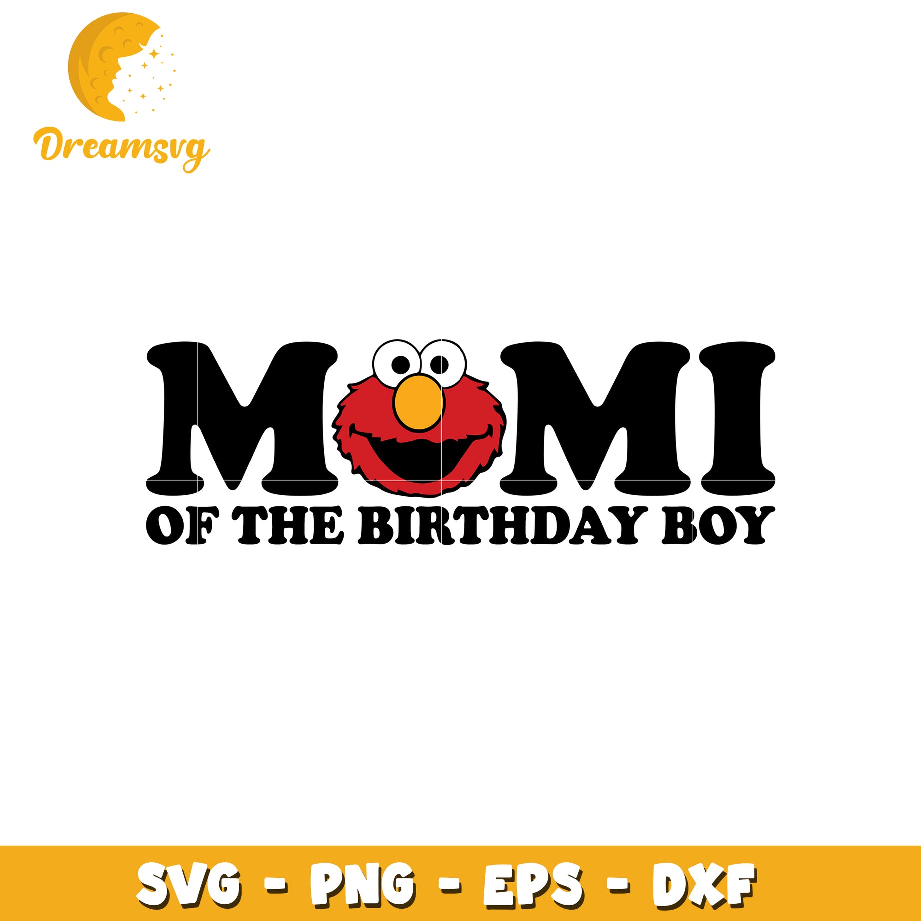 Elmo Mom SVG Cut File Birthday Boy