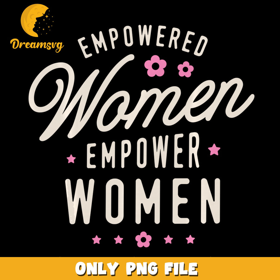 Empower Women PNG, Inspirational Quote, Strong Message