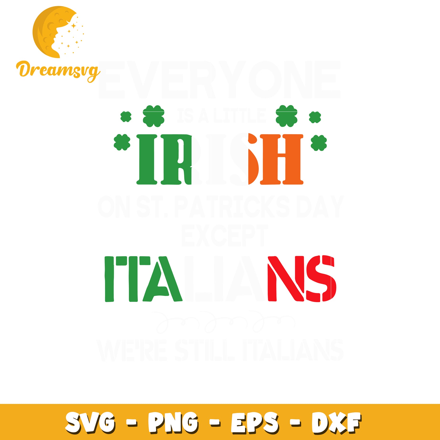 Everyone is a little irish svg, font svg, patrick day svg