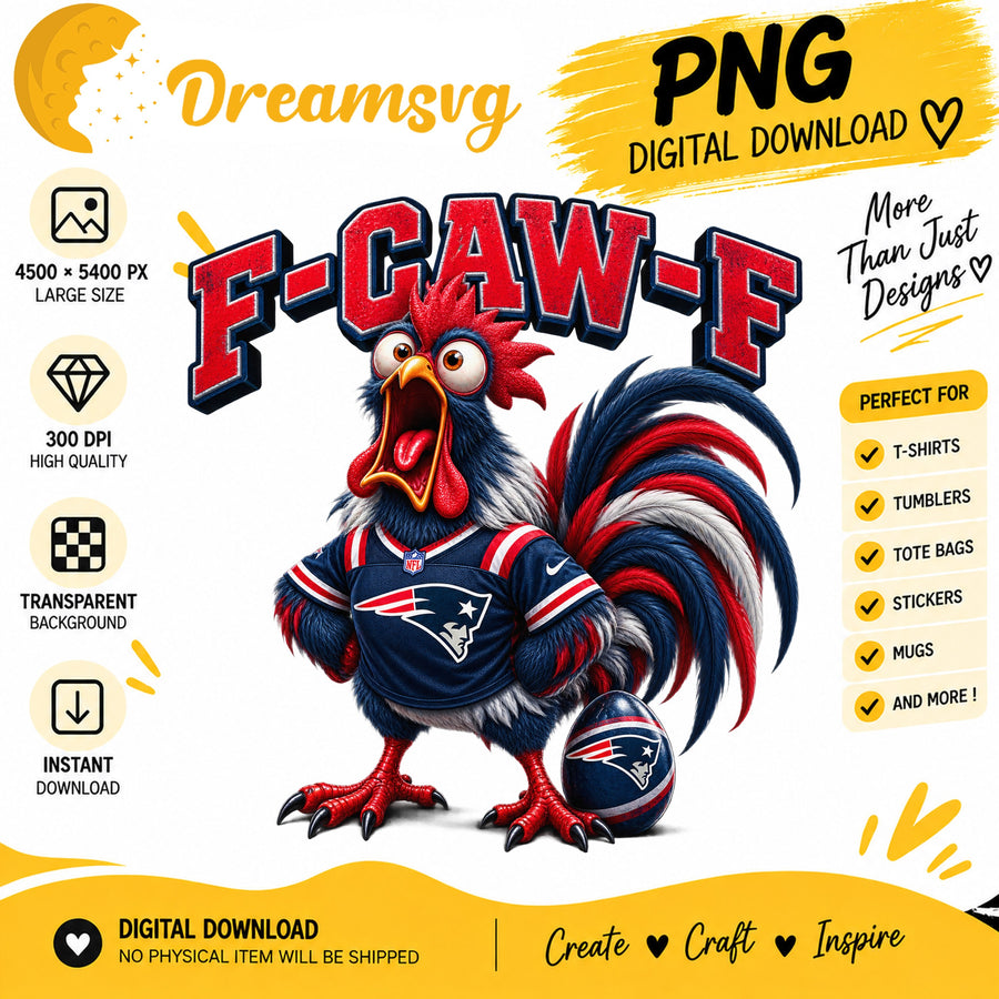F-Caw-F New England Patriots Funny Rooster Football PNG