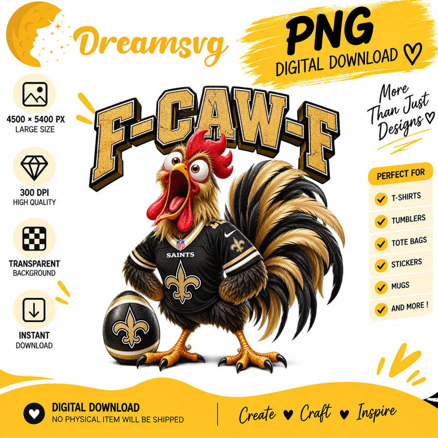 F-Caw-F Saints Funny Rooster New Orleans Football PNG