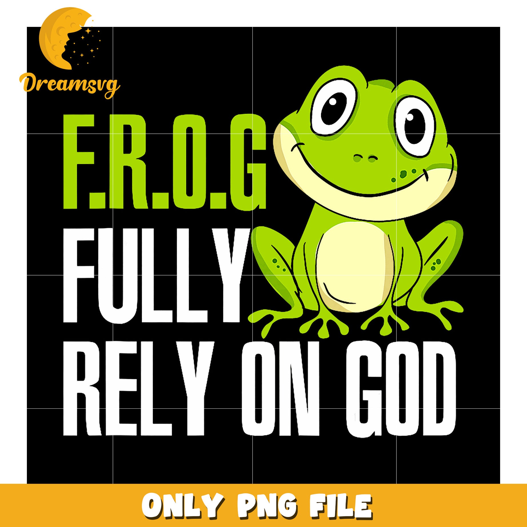 F.R.O.G Fully Rely on God Cute Frog PNG Design File – DreamSVG Store