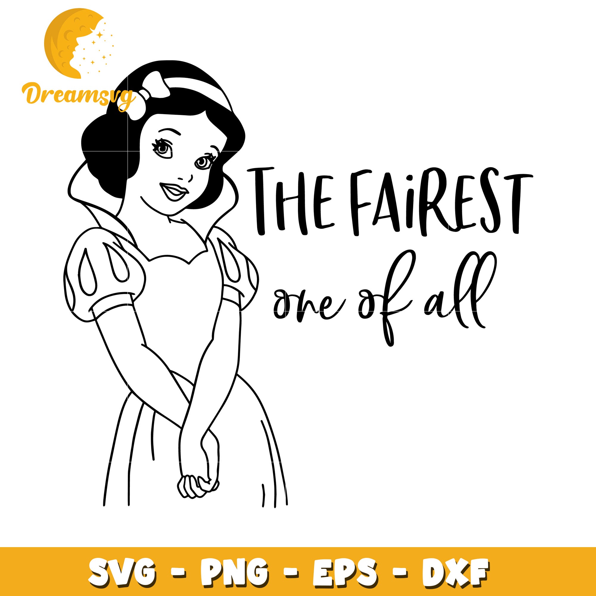 Fairy Tale Princess SVG The Fairest One of All Design Graphic