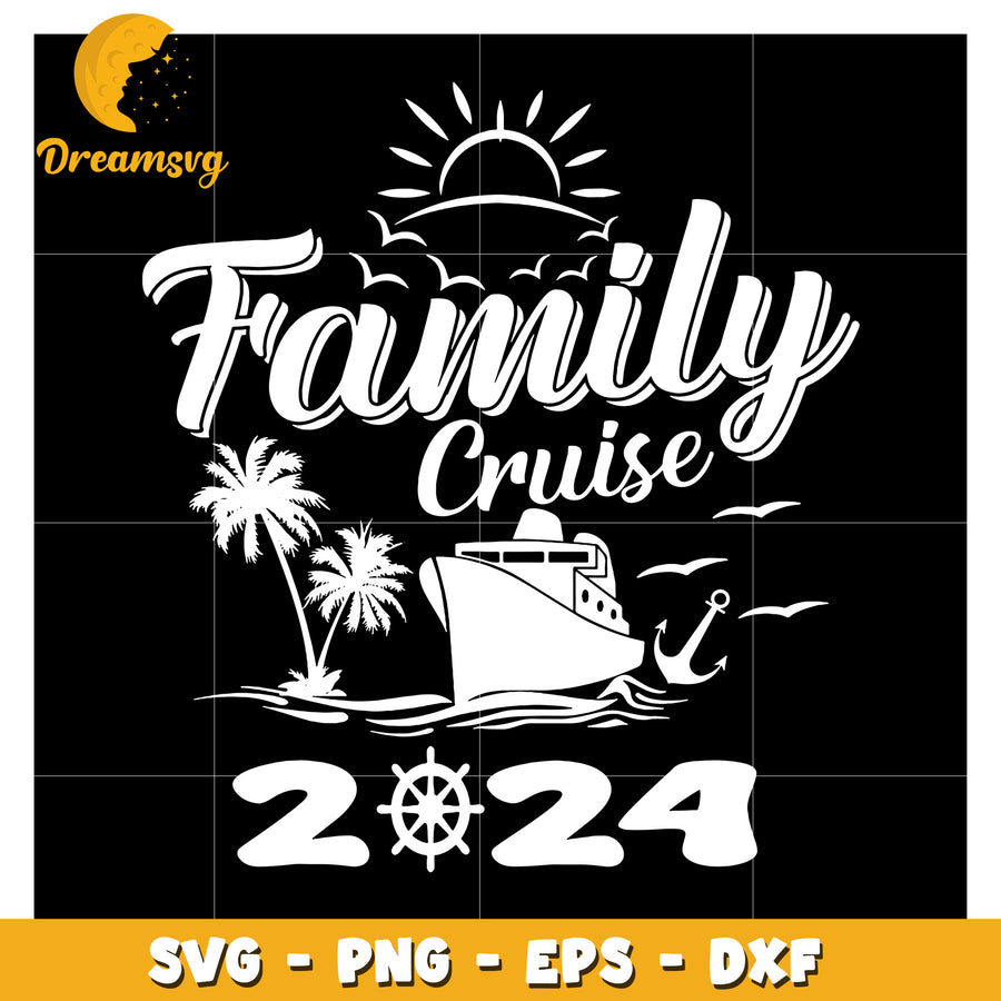 Family Cruise 2024 SVG Design for Memorable Getaways