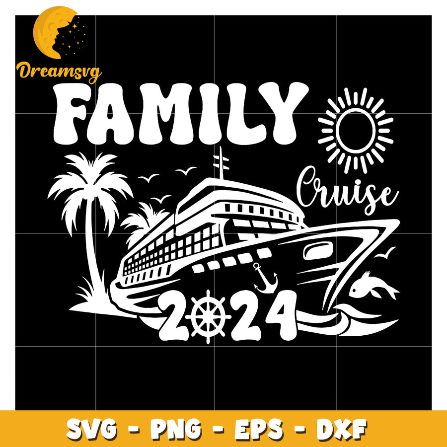 Family Cruise 2024 SVG Design for Memorable Vacation Moments