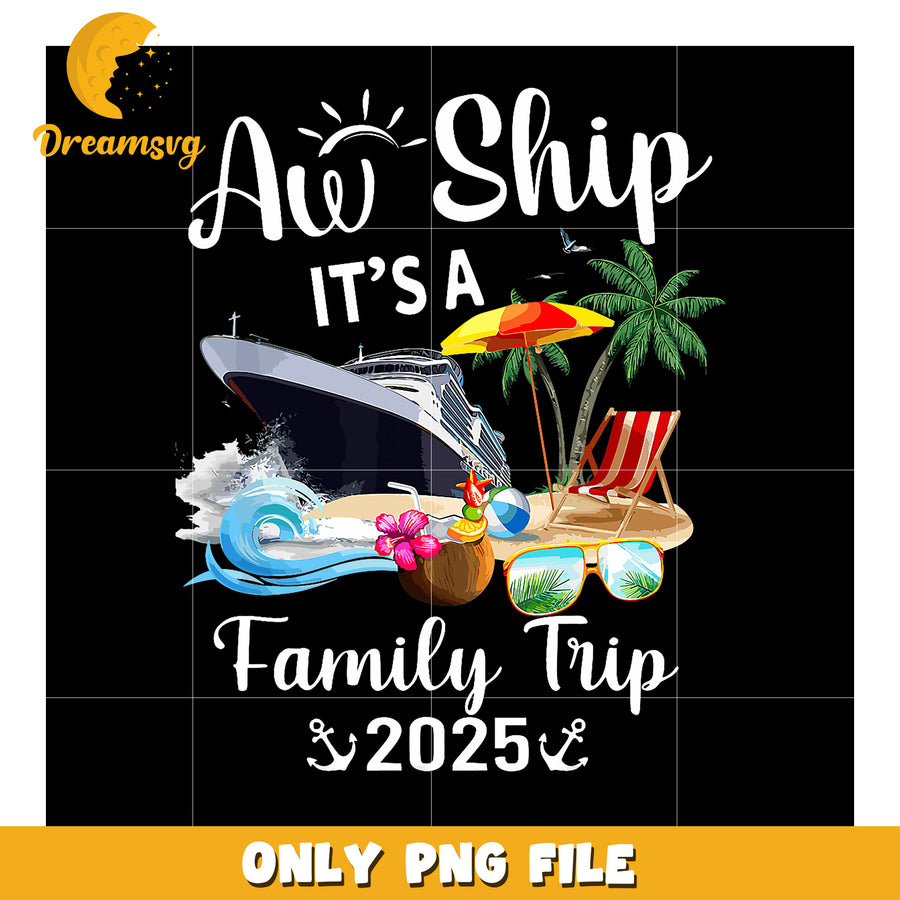 Family Cruise Vacation 2025 PNG Design