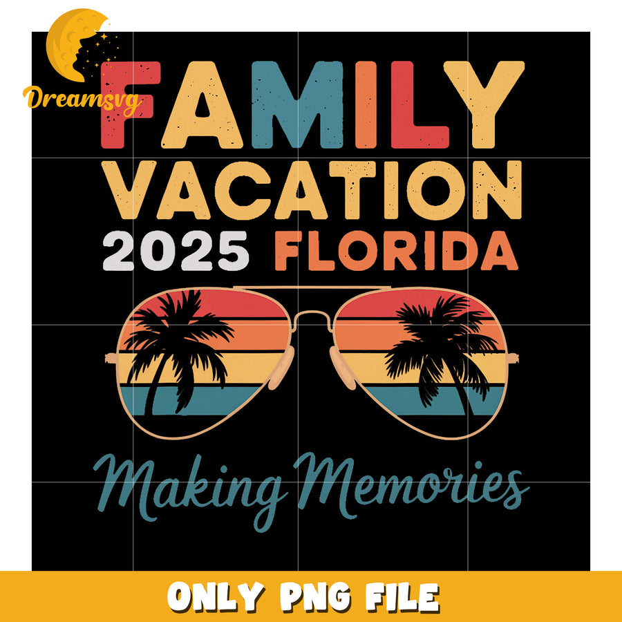 Family Vacation Florida 2025 PNG