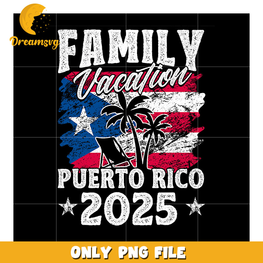 Family Vacation Puerto Rico 2025 PNG