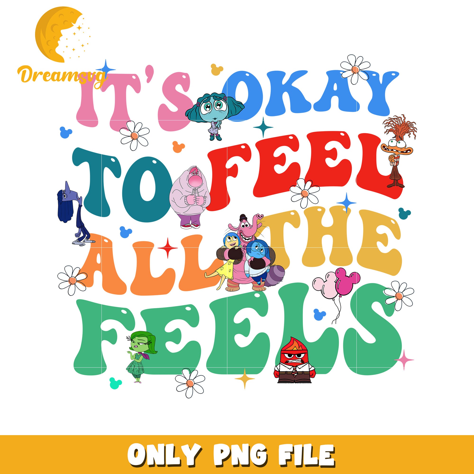 Feel All the Feels Inspirational PNG File for Download