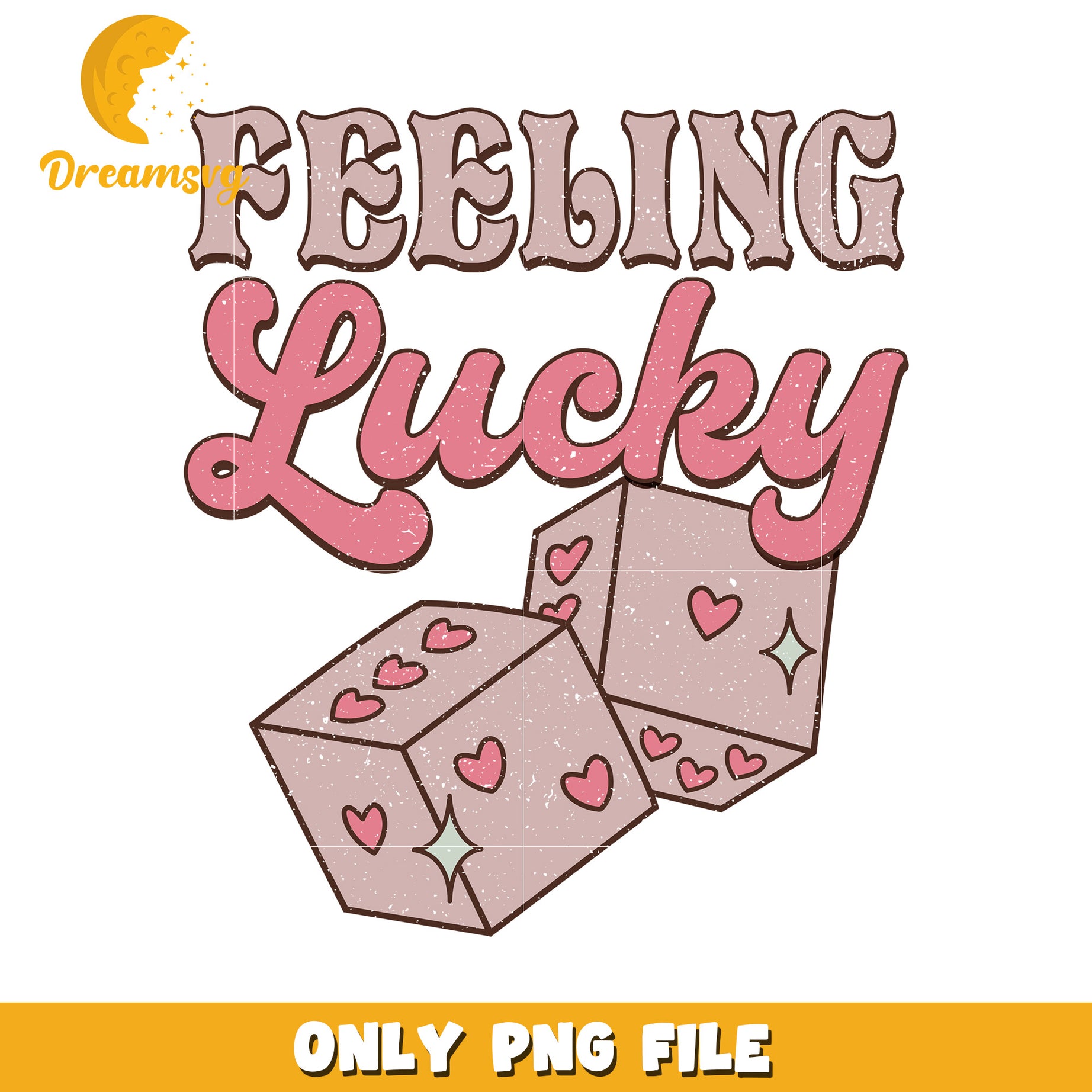 Feeling Lucky Dice PNG Design