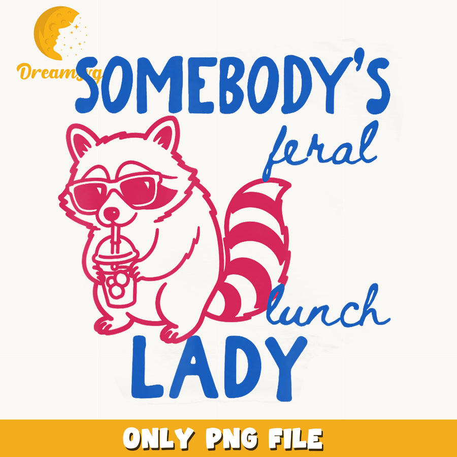 Feral Lunch Lady PNG, Cute Raccoon Art, Funny Design