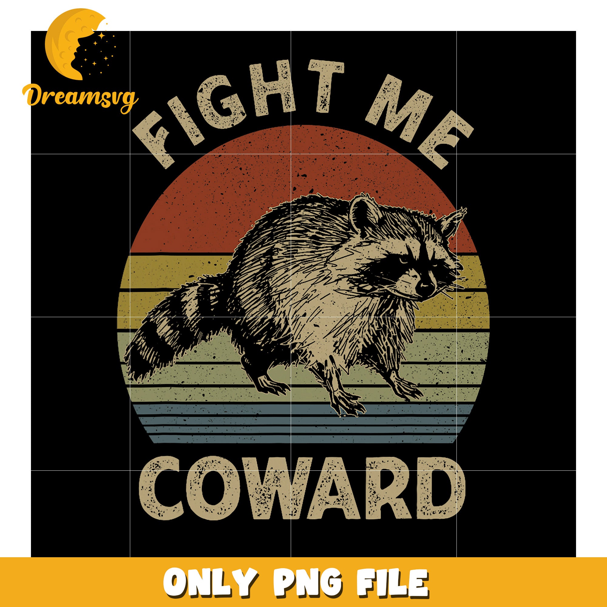 Fight Me Coward Raccoon Vintage PNG