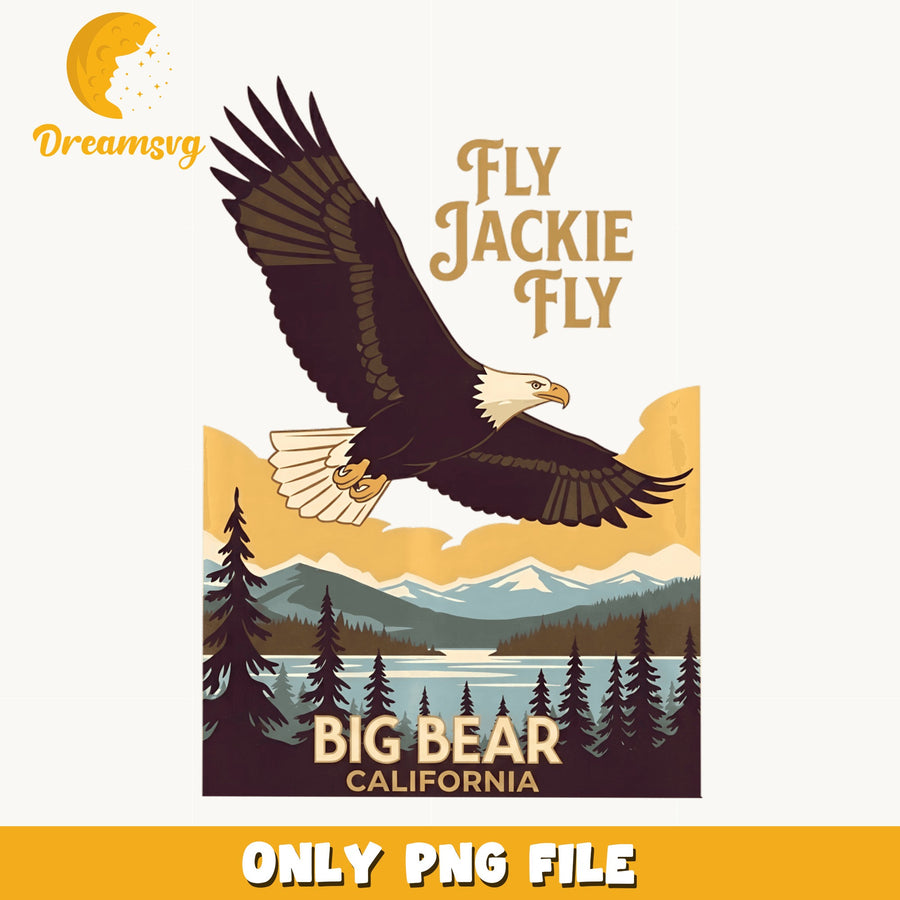 Fly Jackie Fly Bald Eagle Big Bear California PNG, Eagle Nature, PNG