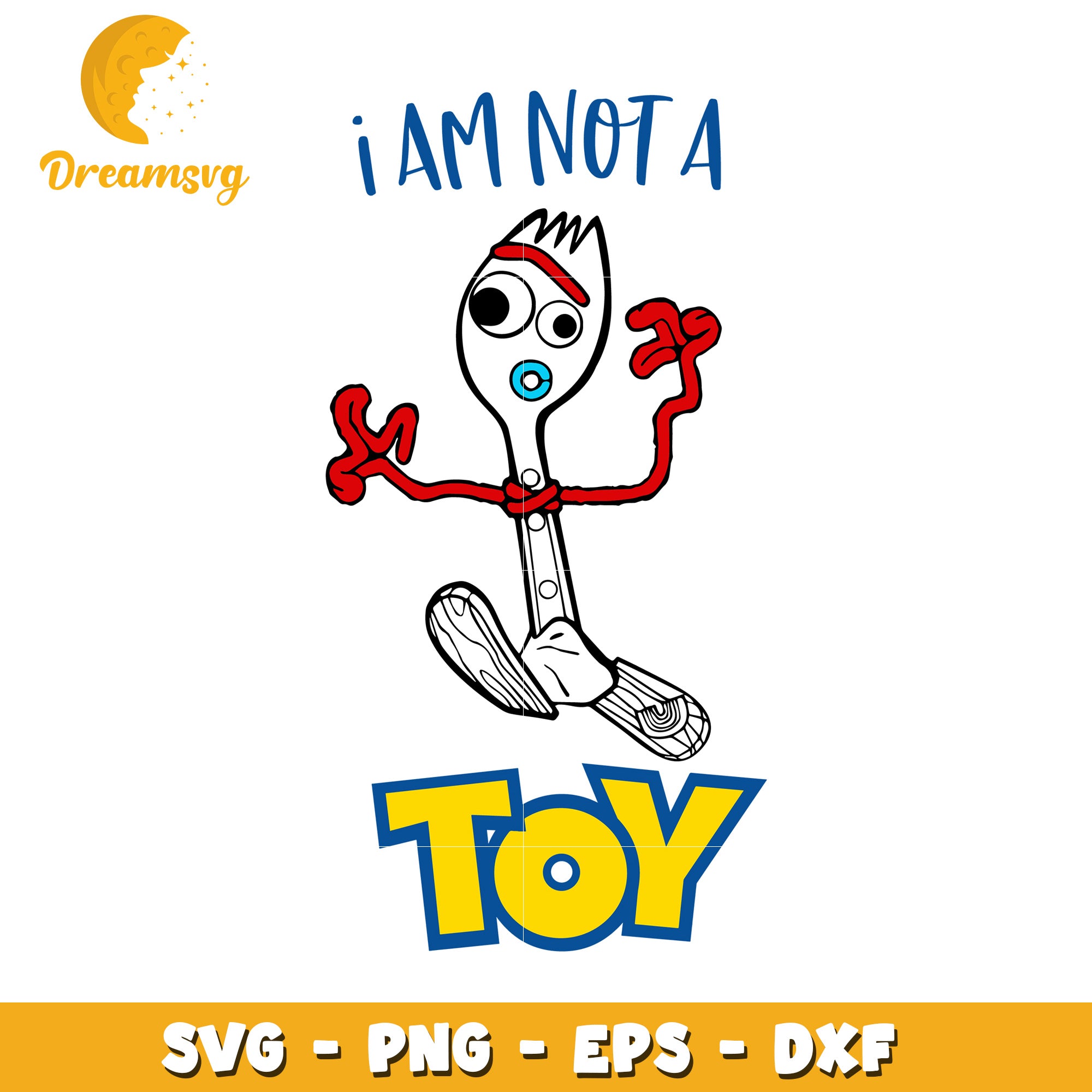 Forky SVG Cut File I Am Not A Toy