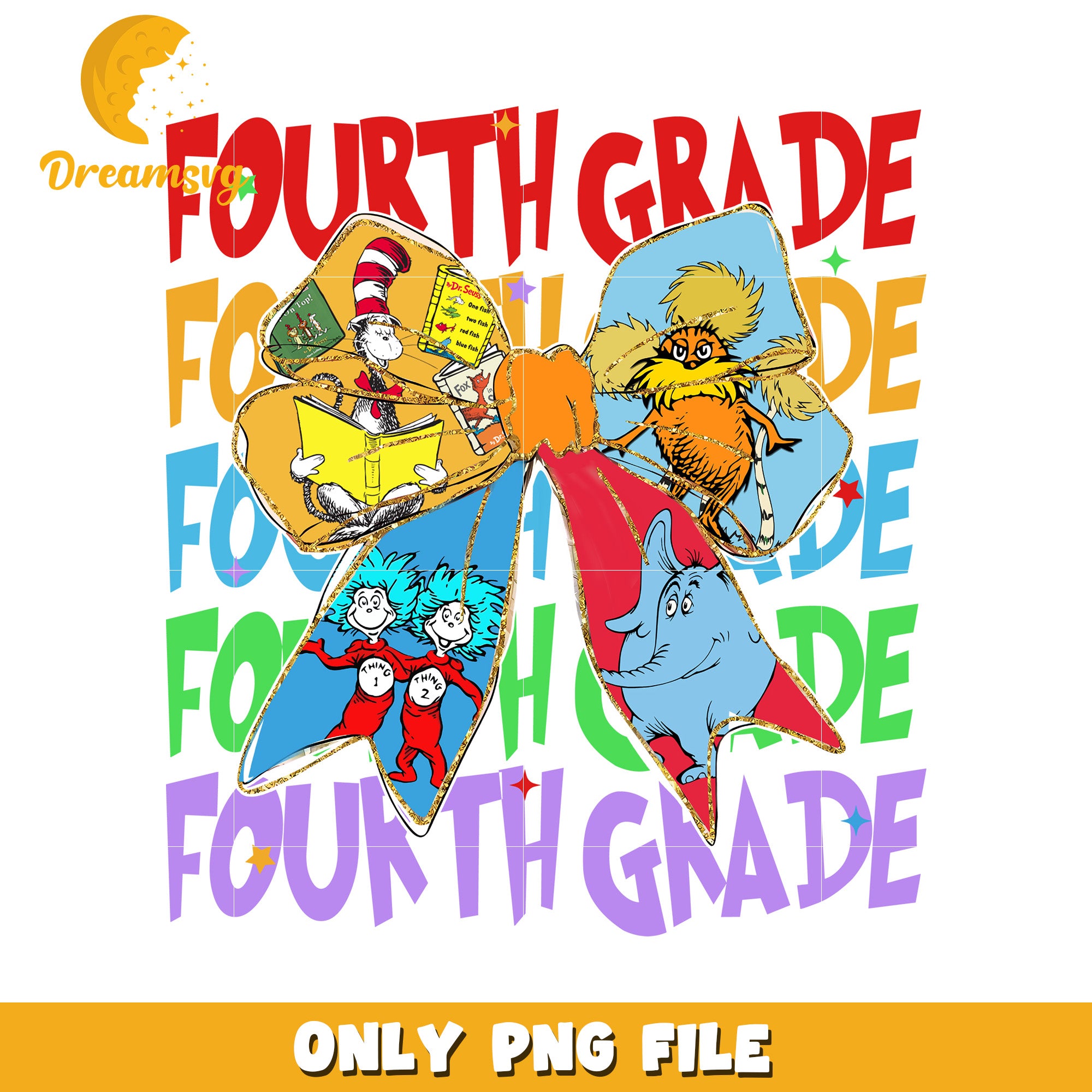 Fourth Grade Dr Seuss PNG Sublimation