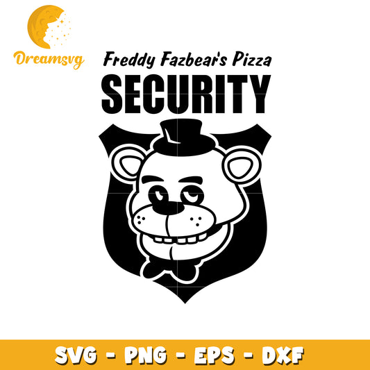 Freddy Fazbears Pizza Security SVG Cut File