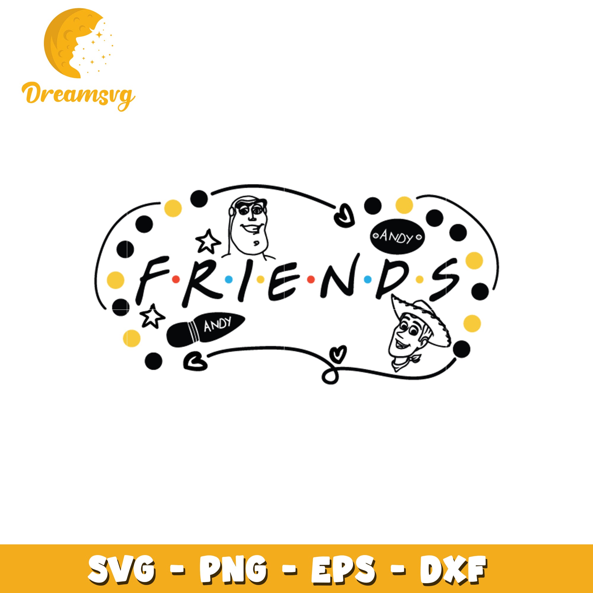 Friends SVG Design with Toy Story Characters Andy and Buzz
