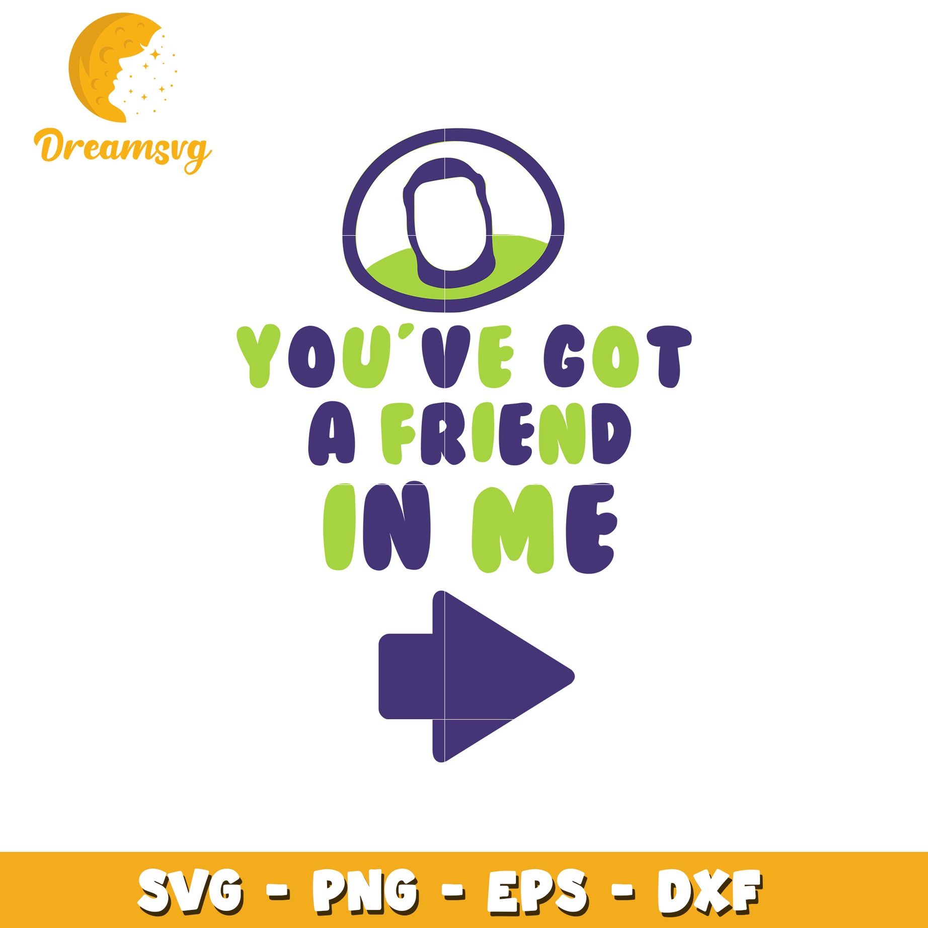 Friendship SVG Design Youve Got a Friend in Me