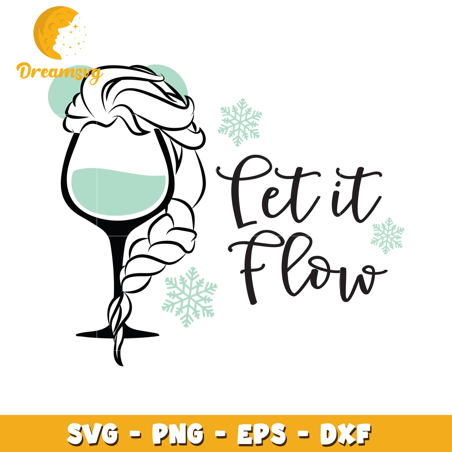 Frozen Wine Glass SVG Let it Flow PNG EPS DXF