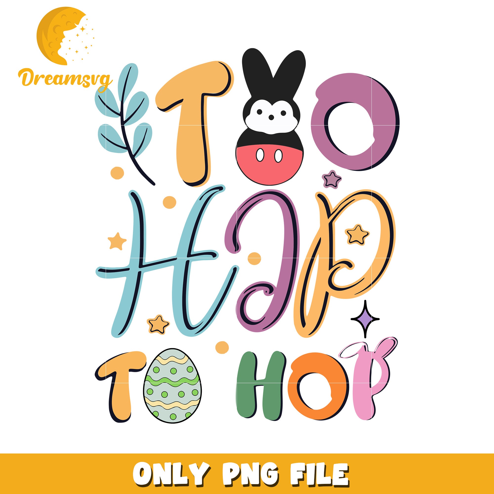 Fun Colorful Too Hip to Hop PNG Graphic Design Art