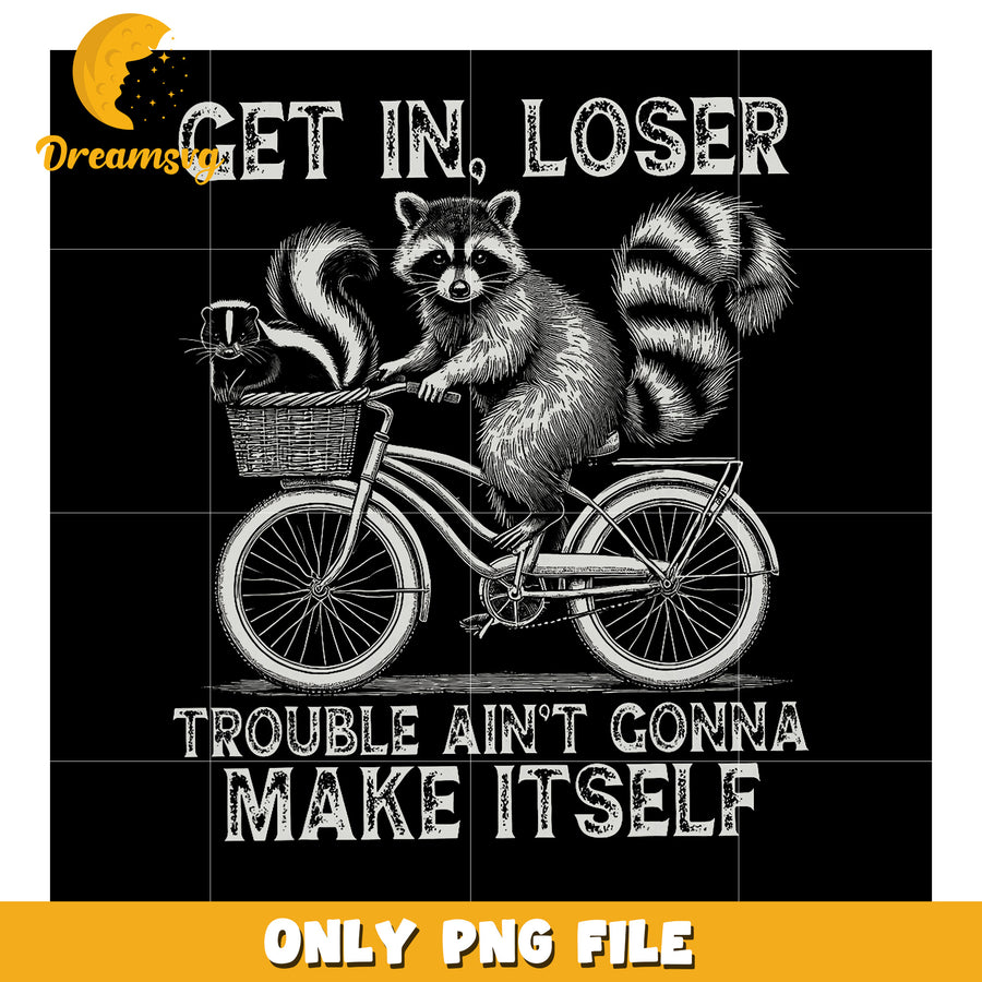 Fun Raccoon Bicycle Design Get In Loser PNG Format